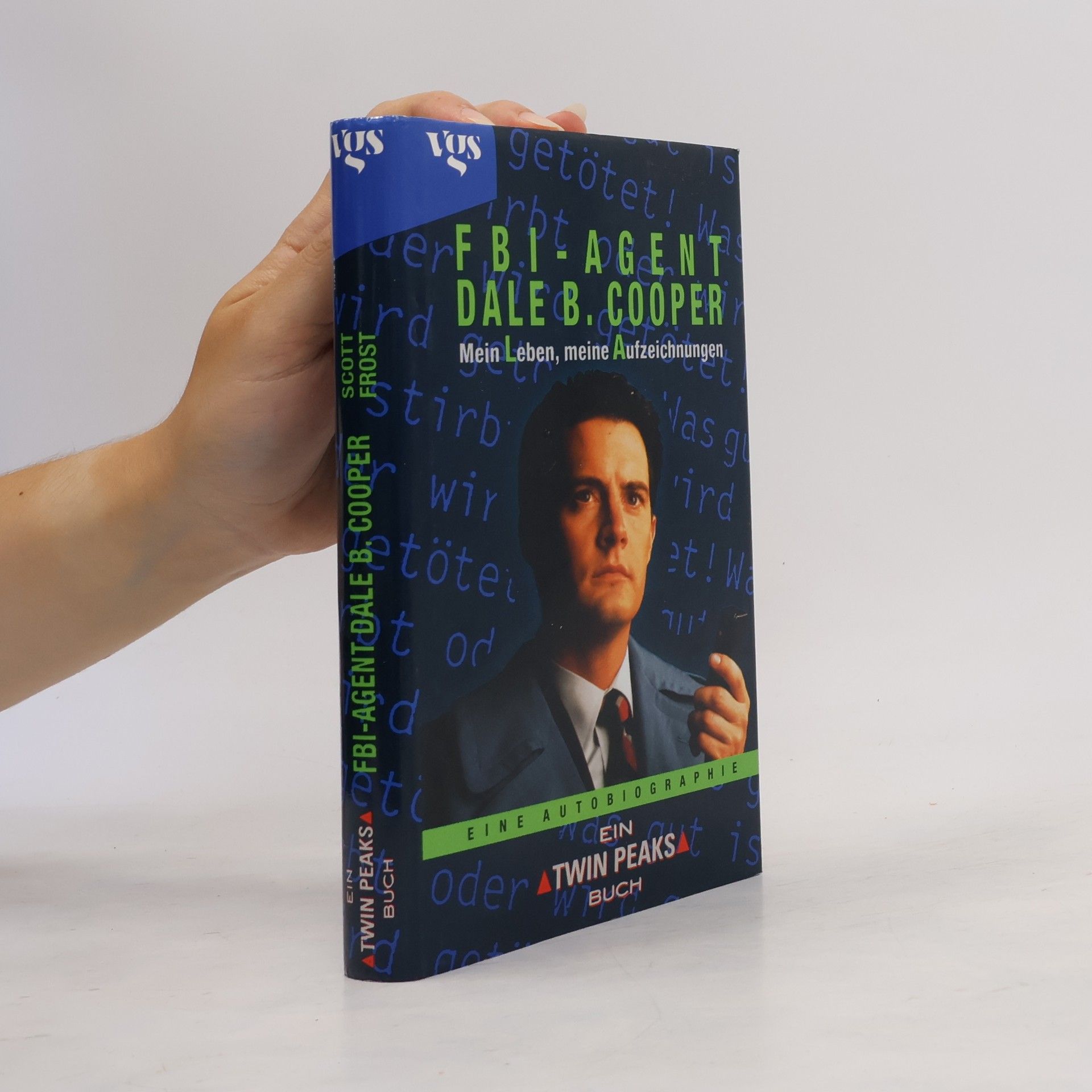 Scott Frost FBI-Agent Dale B. Cooper, mein Leben, meine Aufzeichnungen