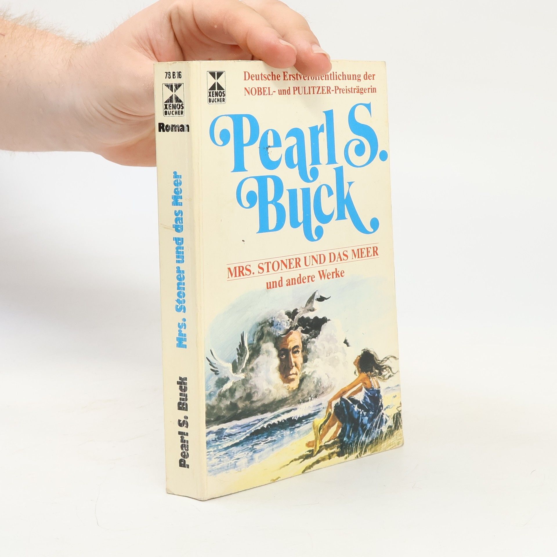 Pearl S. Bucková Mrs. Stoner und das Meer und andere Werke