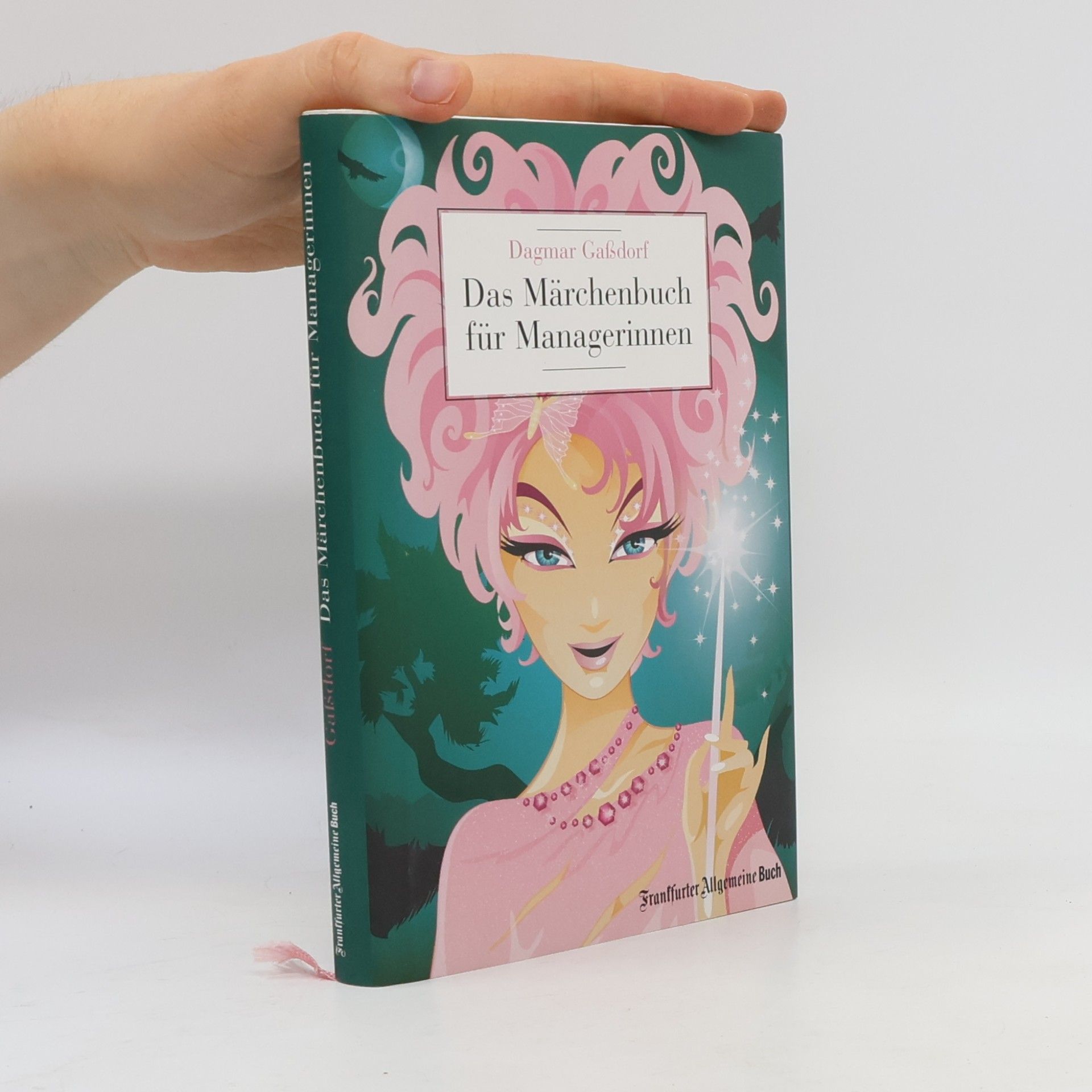 Das Märchenbuch für Managerinnen