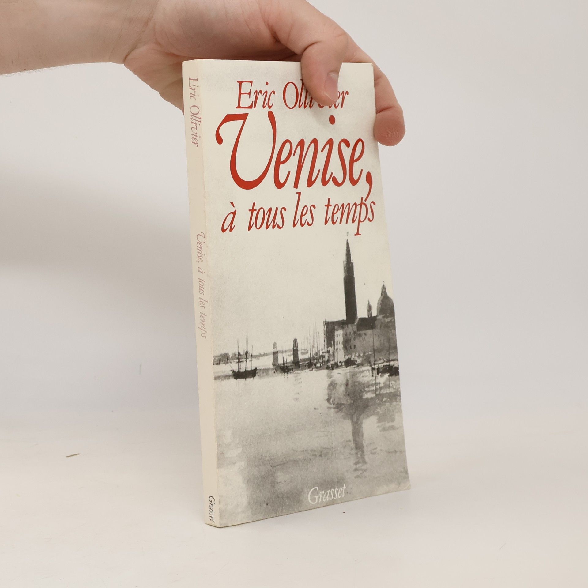 Éric Ollivier Venise, à tous les temps