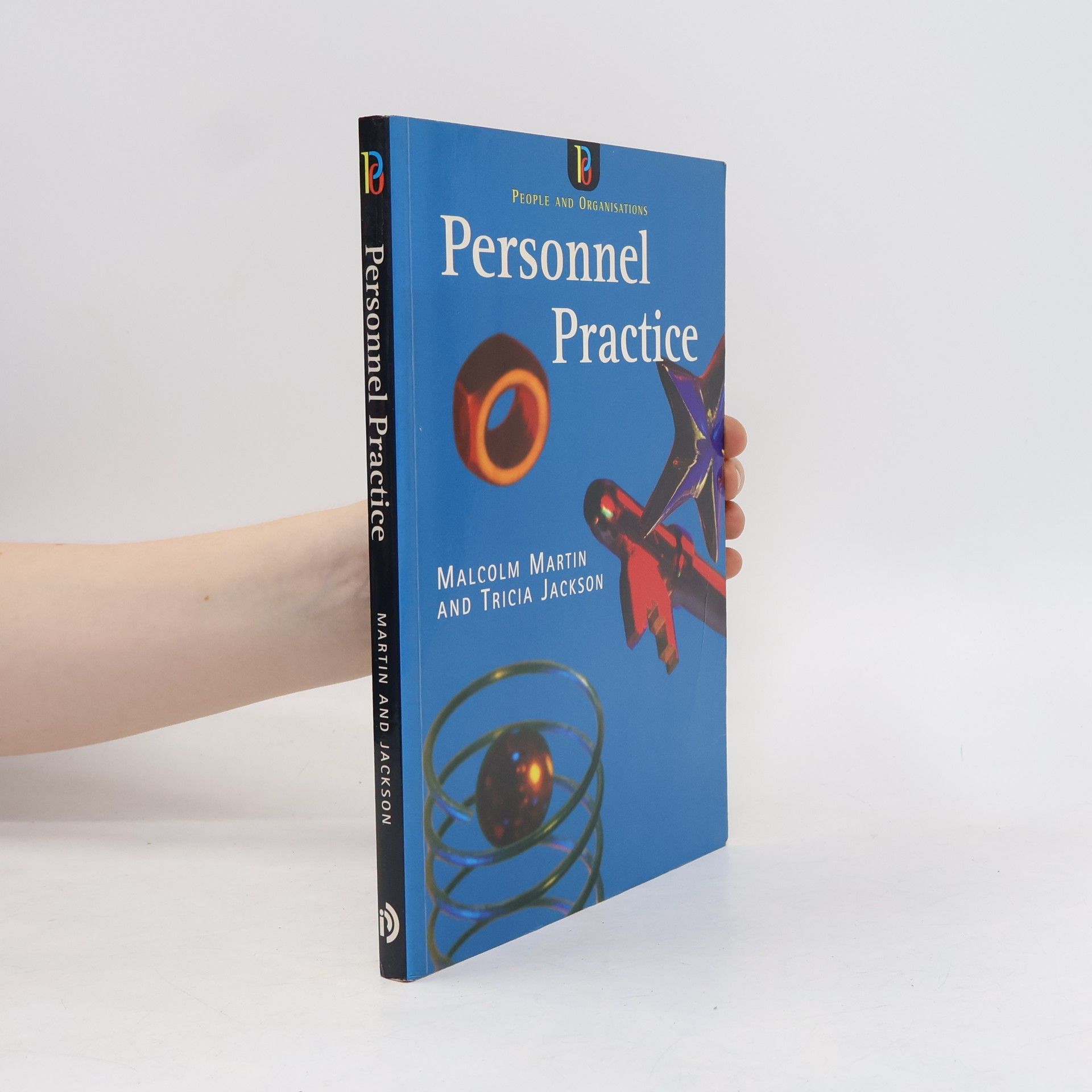 Tricia Jackson People & Organisations: Personnel Practice