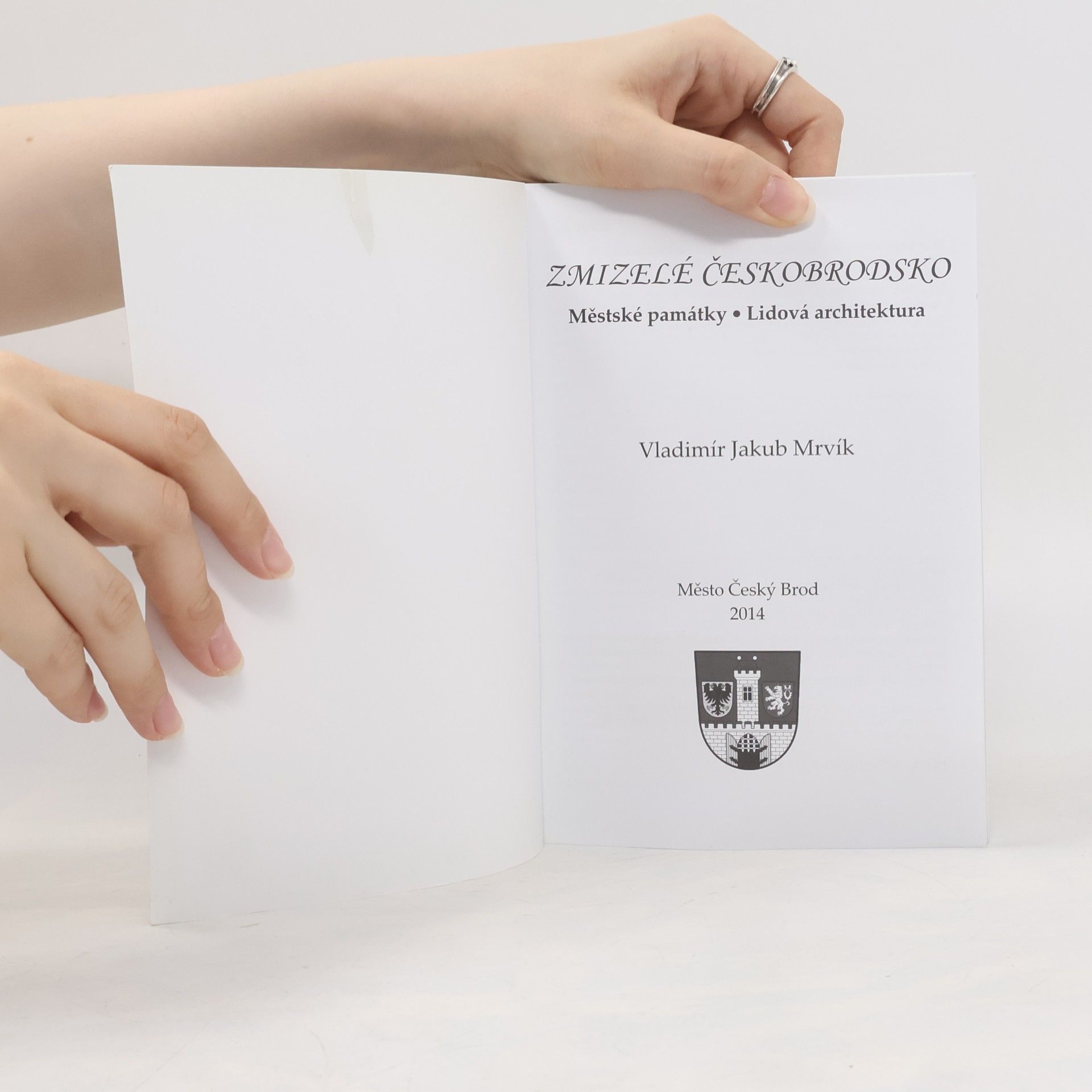 Vladimír Jakub Mrvík Zmizelé Českobrodsko