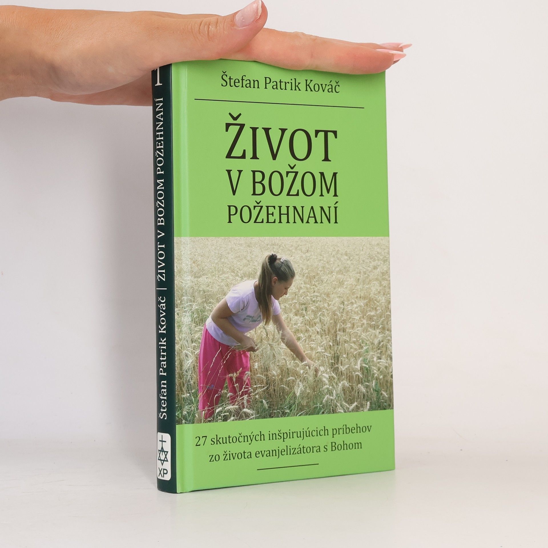 Štefan Patrik Káváč Život v Božom požehnaní
