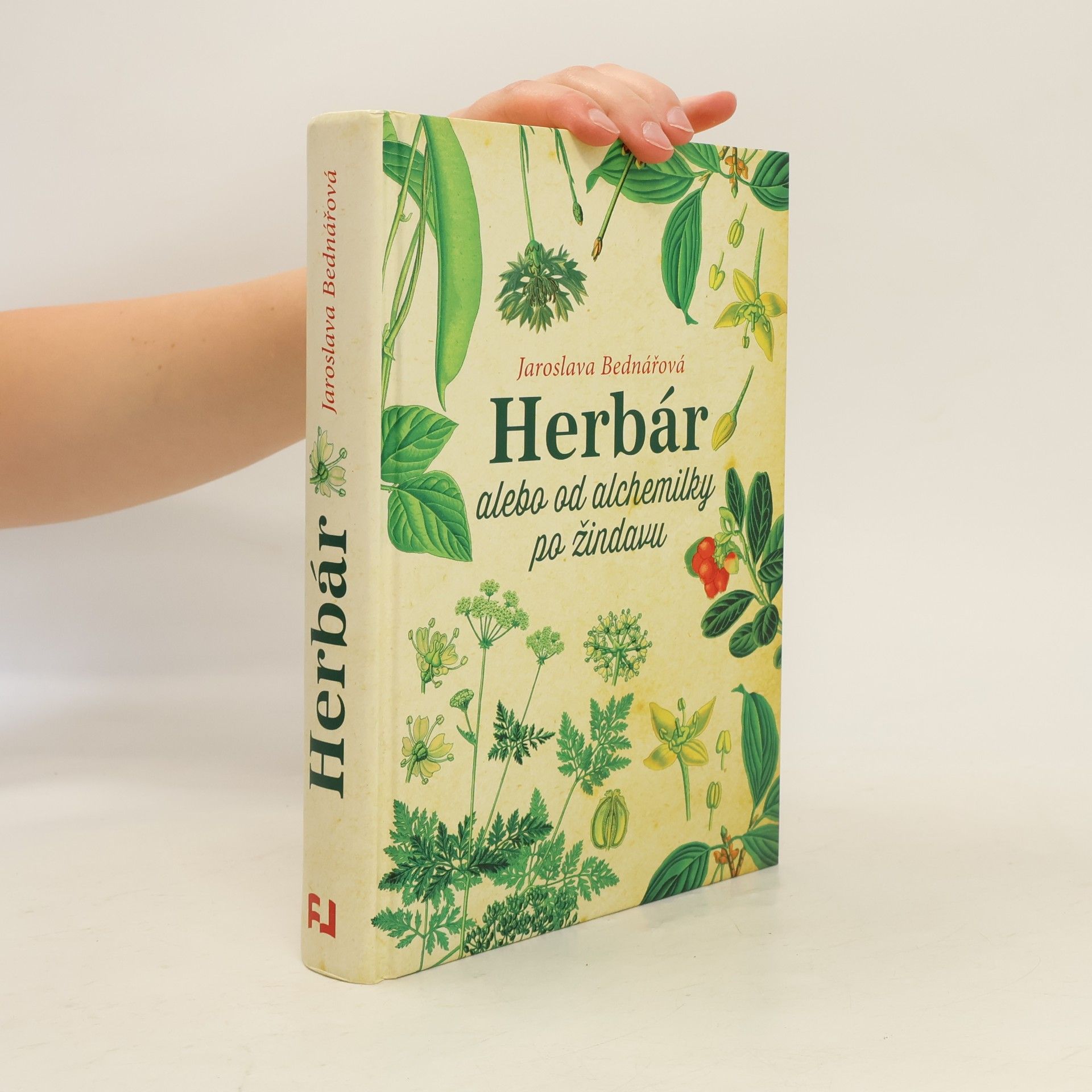Jaroslava Bednářová Herbár alebo od alchemilky po žindavu