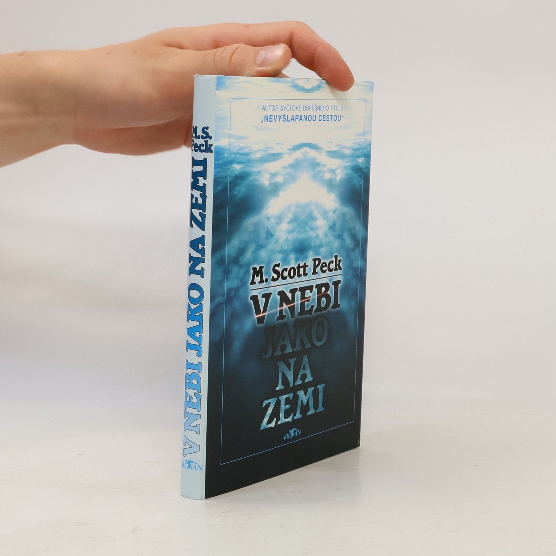 M. Scott Peck V nebi jako na zemi