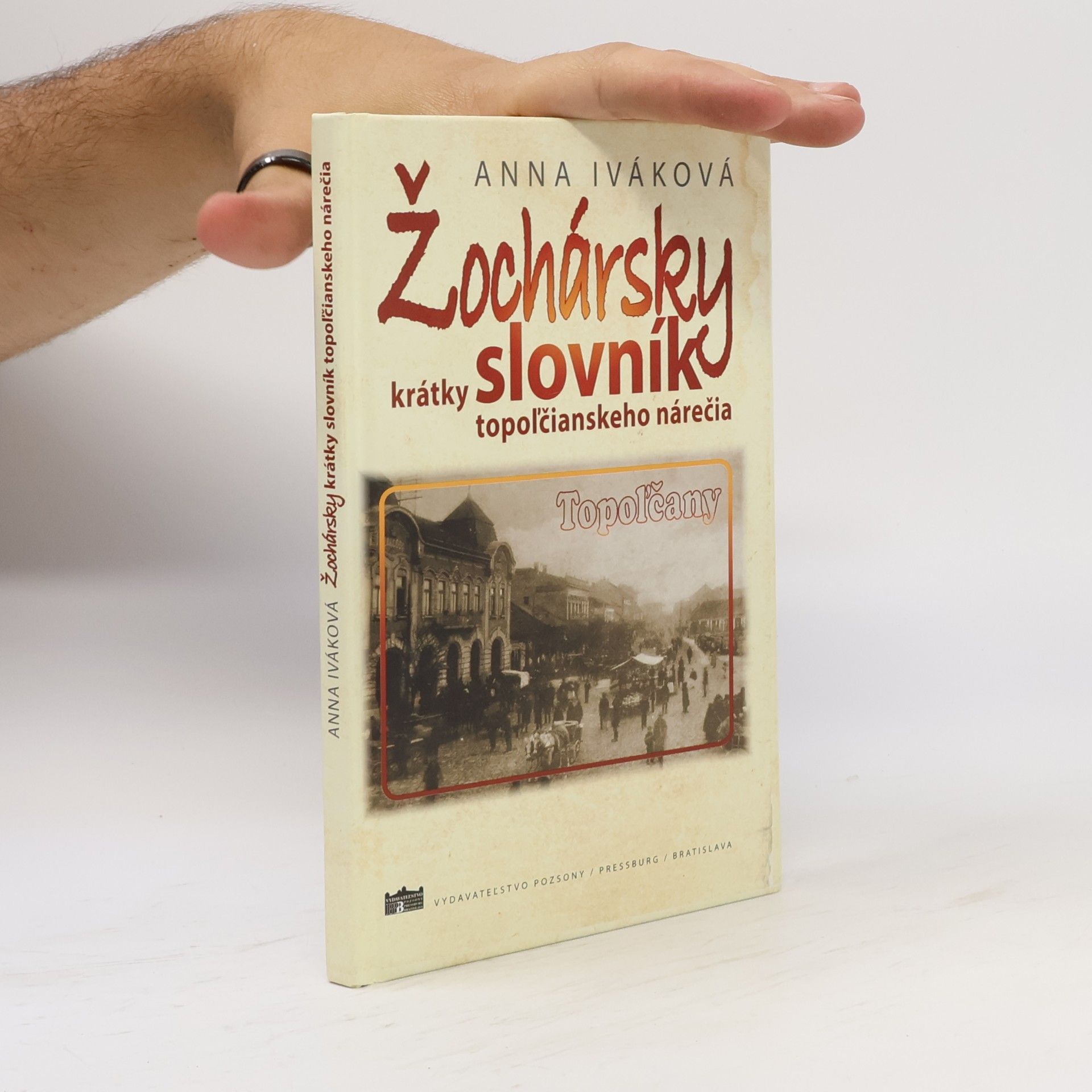 Anna Iváková Žochársky krátky slovník topoľčianskeho nárečia