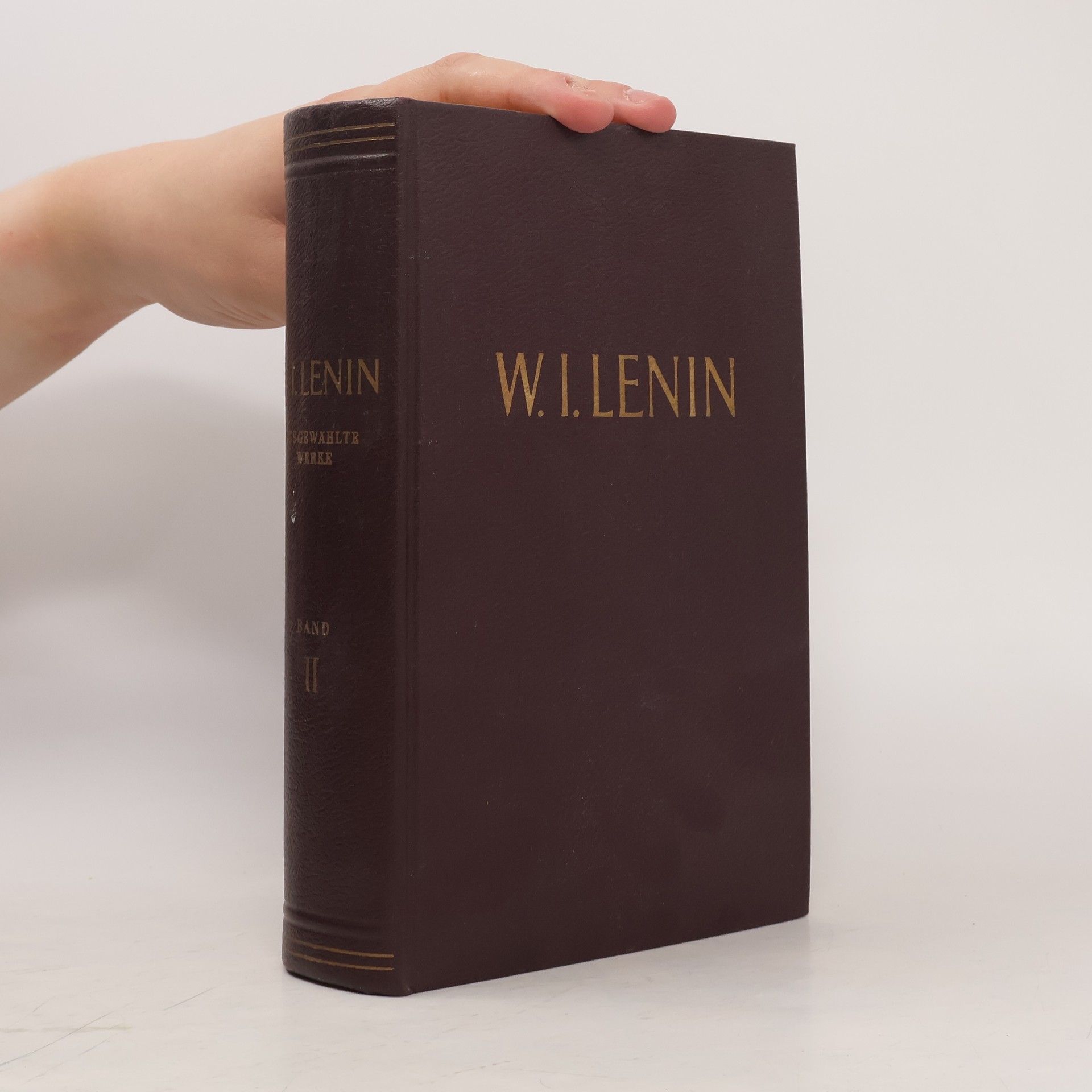 Vladimir Iljič Lenin Ausgewählte Werke in zwei Bänden. Band II