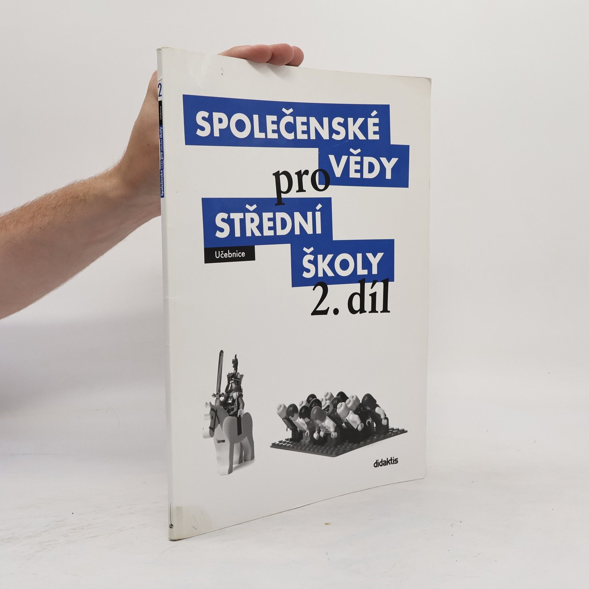 Martin Drnek Společenské vědy pro střední školy: Učebnice. 2. díl
