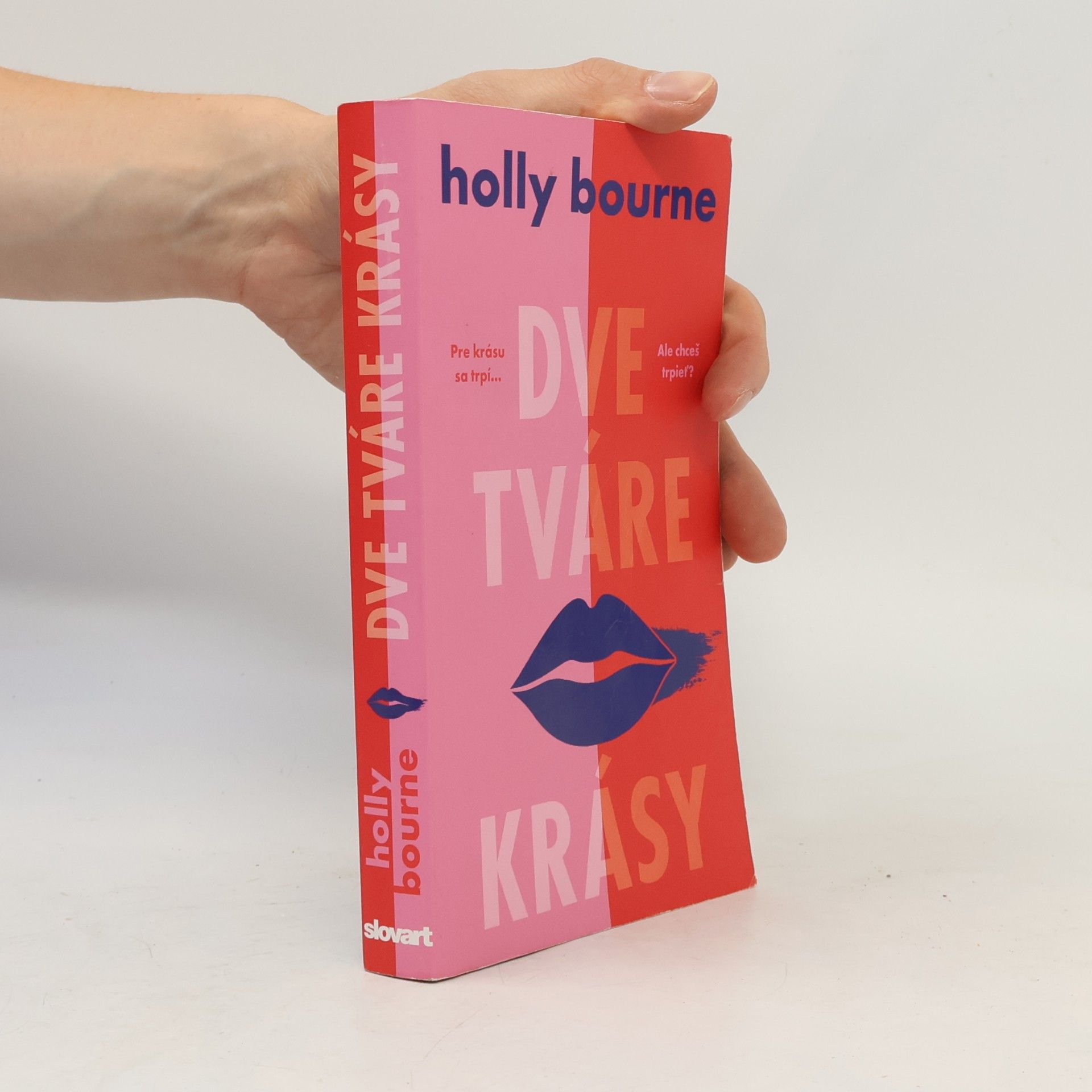 Holly Bourne Dve tváre krásy