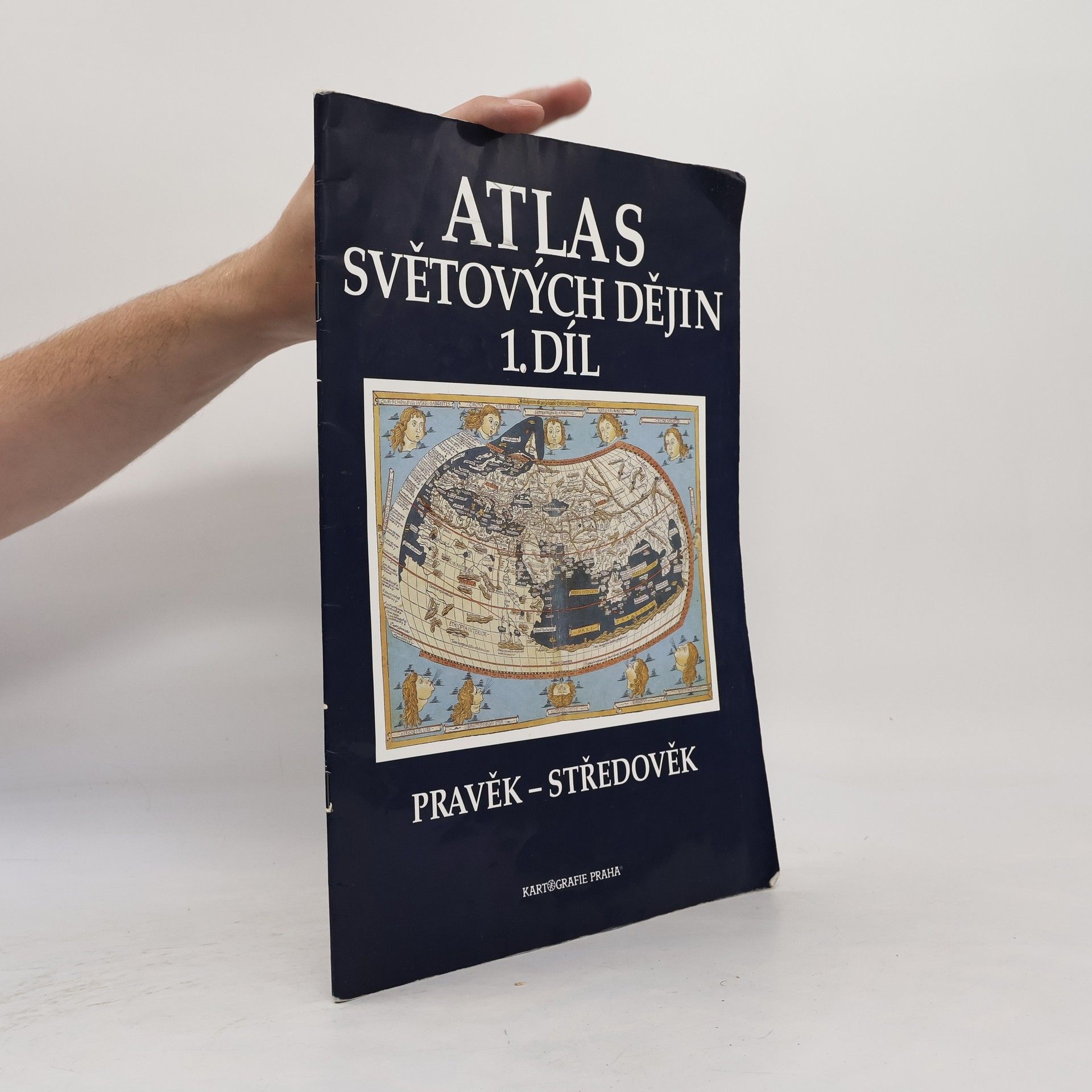 Various authors Atlas světových dějin. 1. díl, Pravěk - středověk