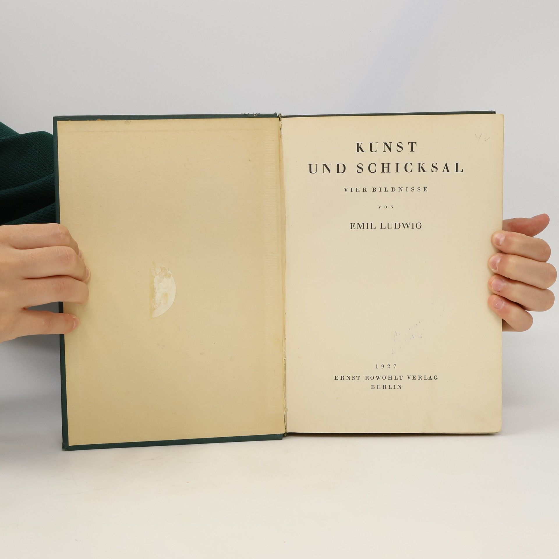 Emil Ludwig Kunst und Schicksal. Vier Bildnisse.
