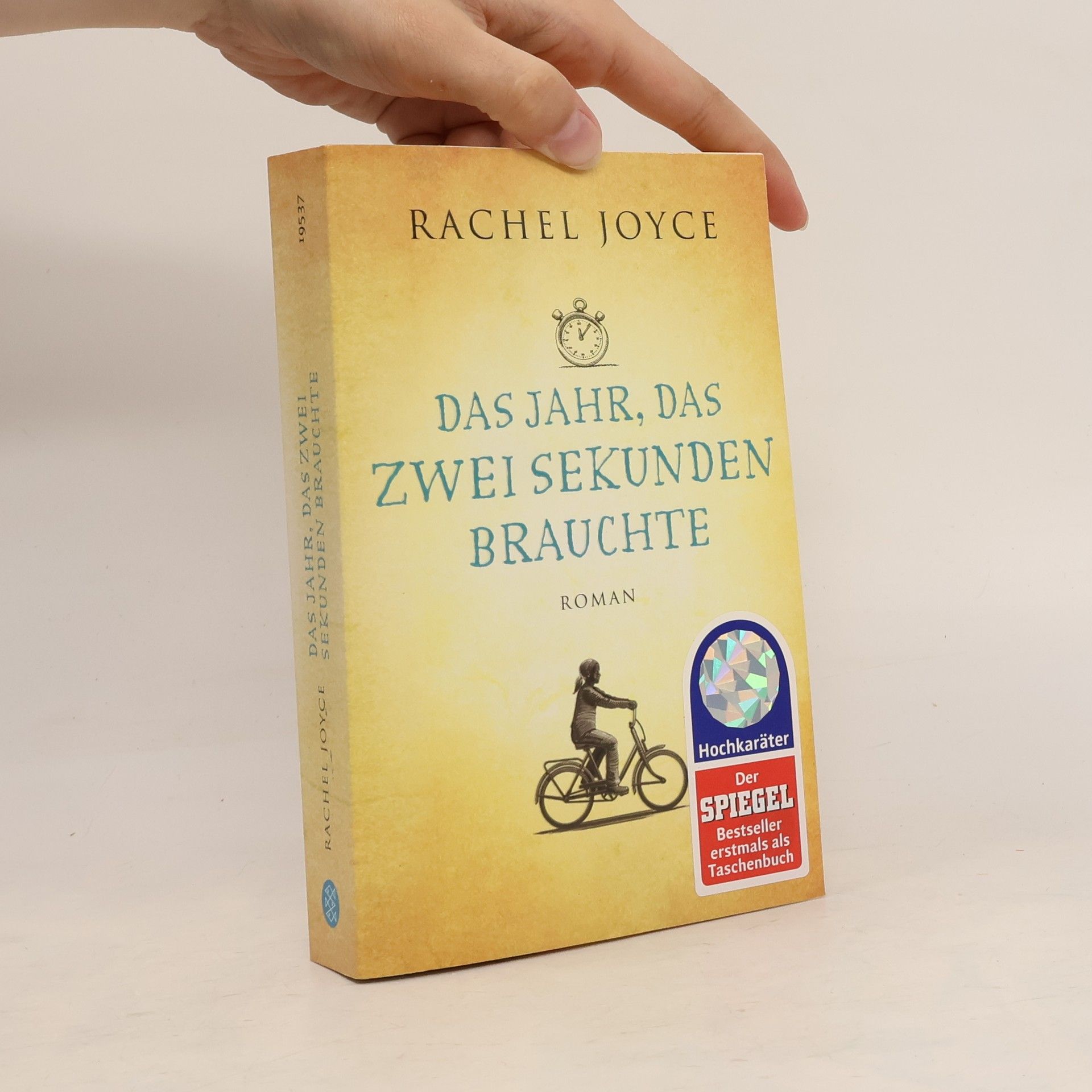 Rachel Joyce Das jahr, das zwei Sekunden brauchte