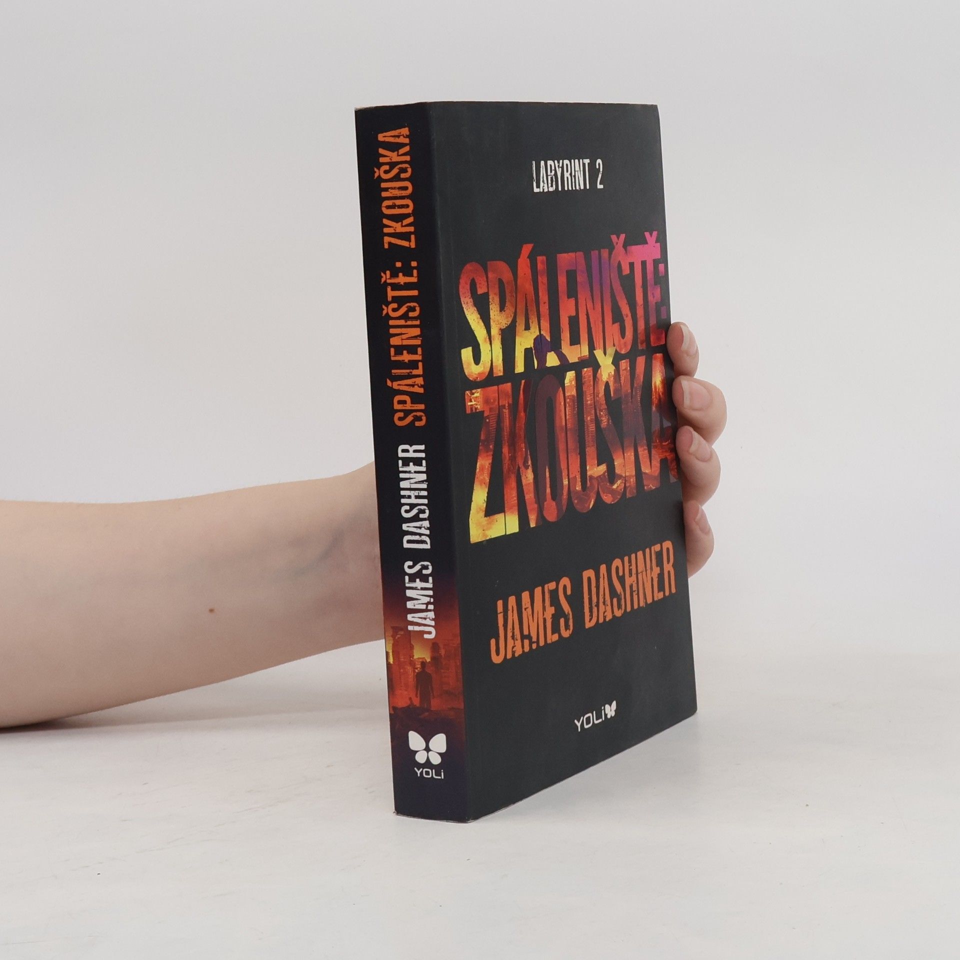 James Dashner Labyrint. 2, Spáleniště: zkouška