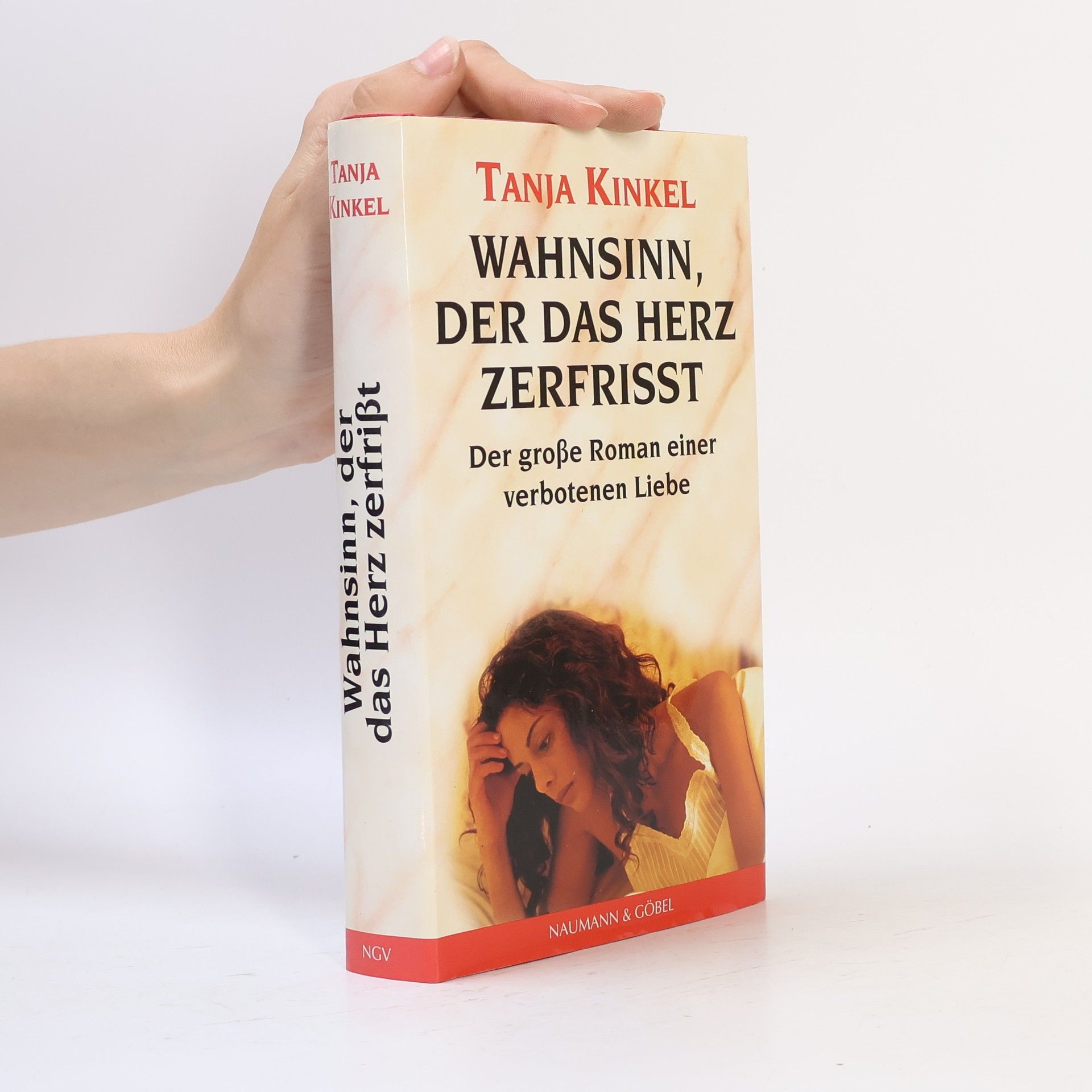 Tanja Kinkel Wahnsinn, der das Herz zerfrisst