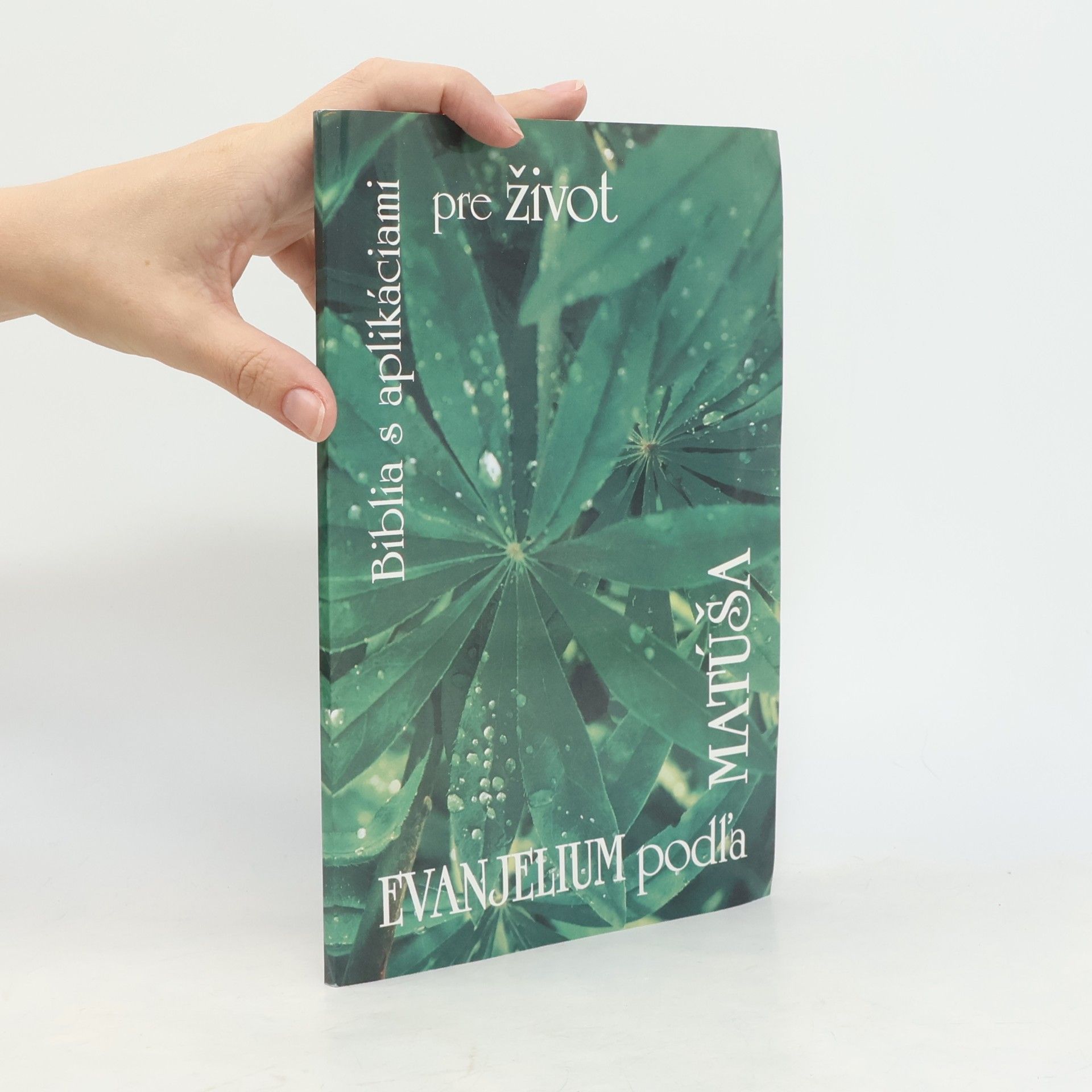 Autorenkollektiv Biblia s aplikáciami pre život. Evanjelium podľa Matúša