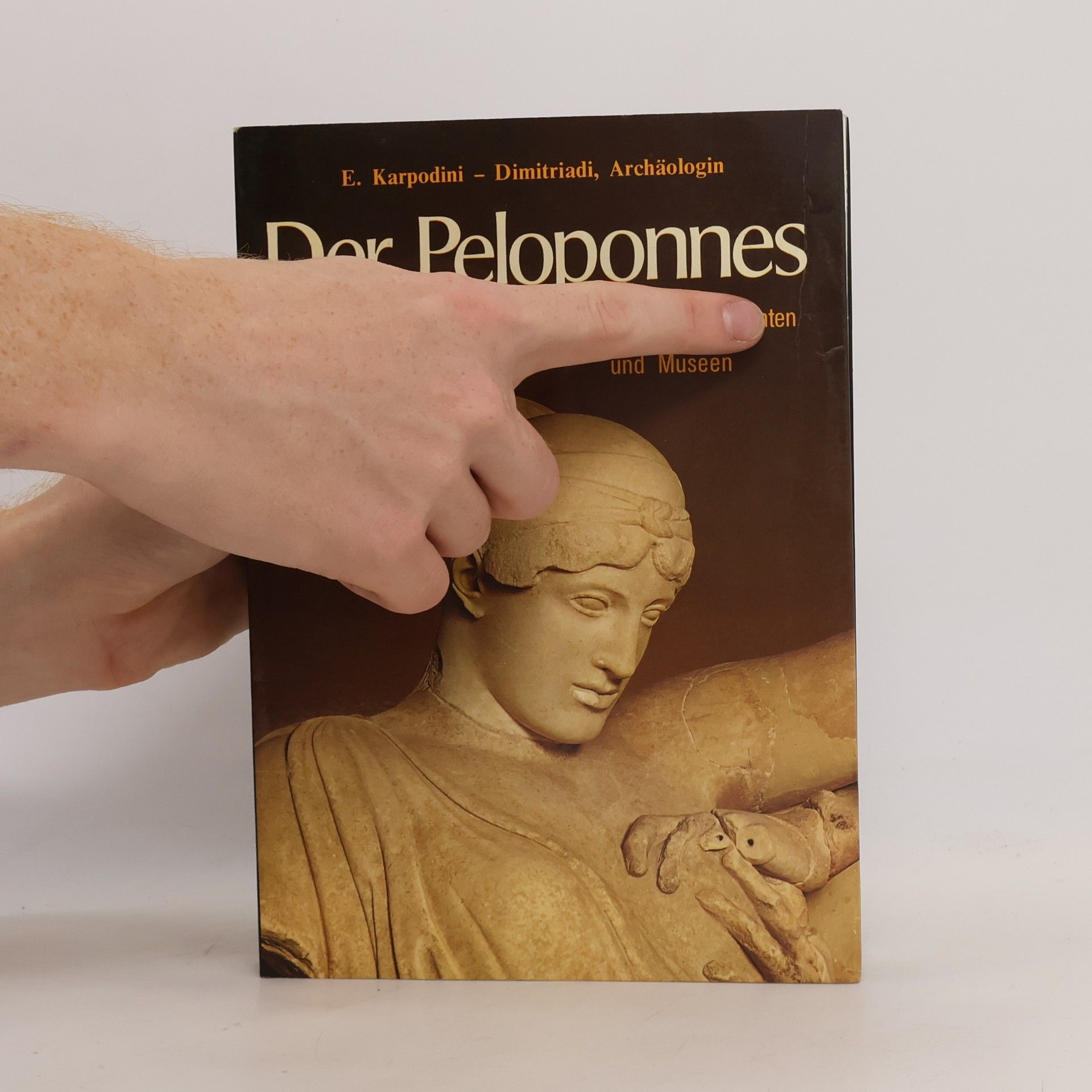 E. Karodine - Dimitriadi Der Peloponnes. Ein Reiseführer zu den historischen Stätten, Monumenten und Museen
