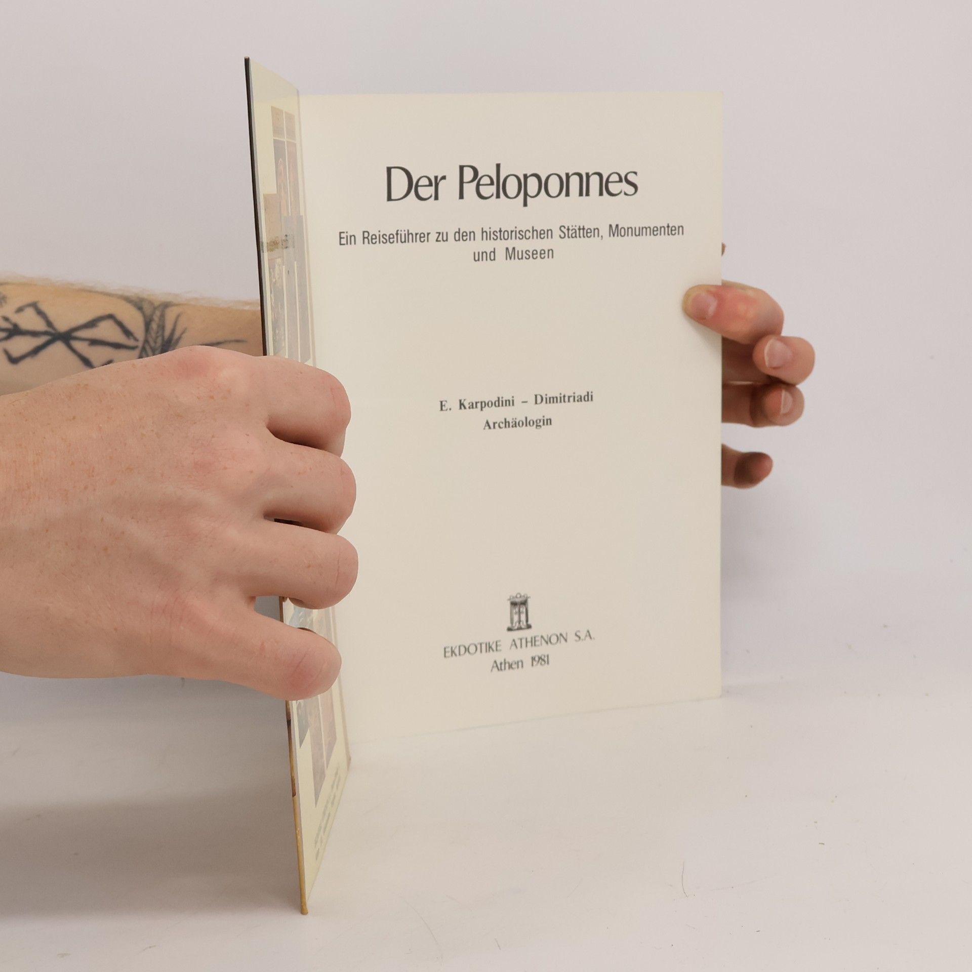 E. Karodine - Dimitriadi Der Peloponnes. Ein Reiseführer zu den historischen Stätten, Monumenten und Museen