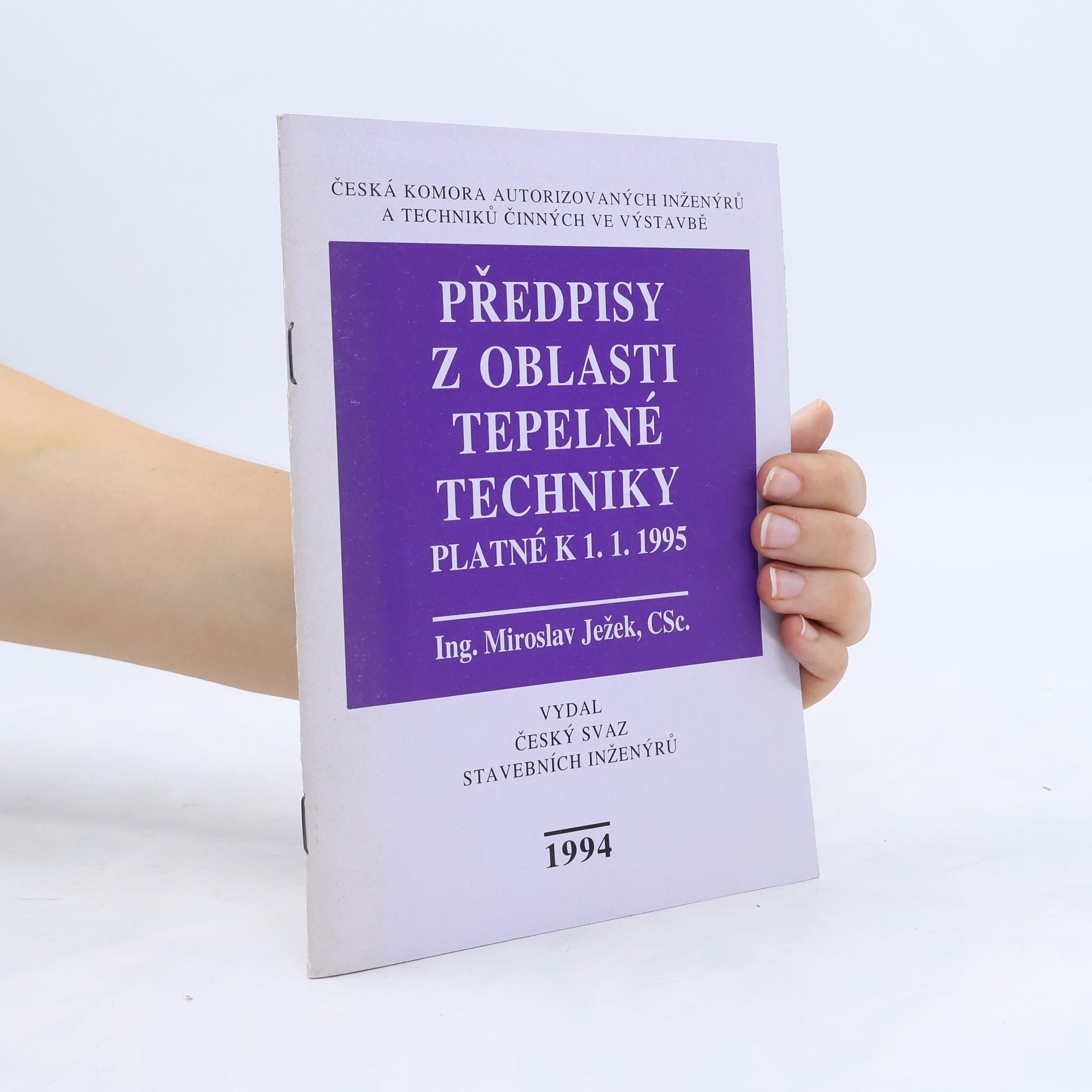 Autorenkollektiv Předpisy z oblasti tepelné techniky platné k 1.1.1995