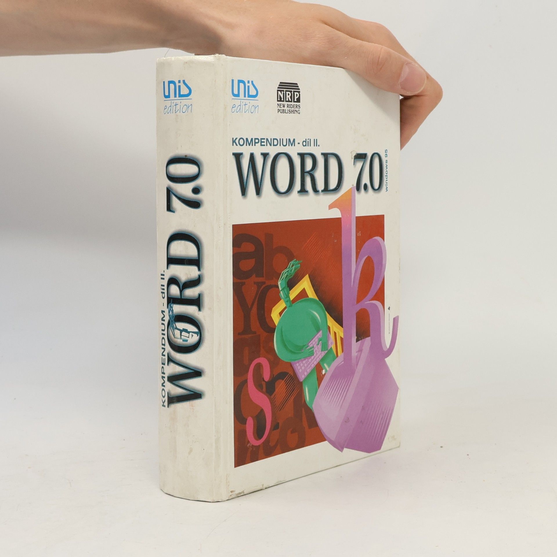 Bill Camarda Kompendium - díl II. Word 7.0