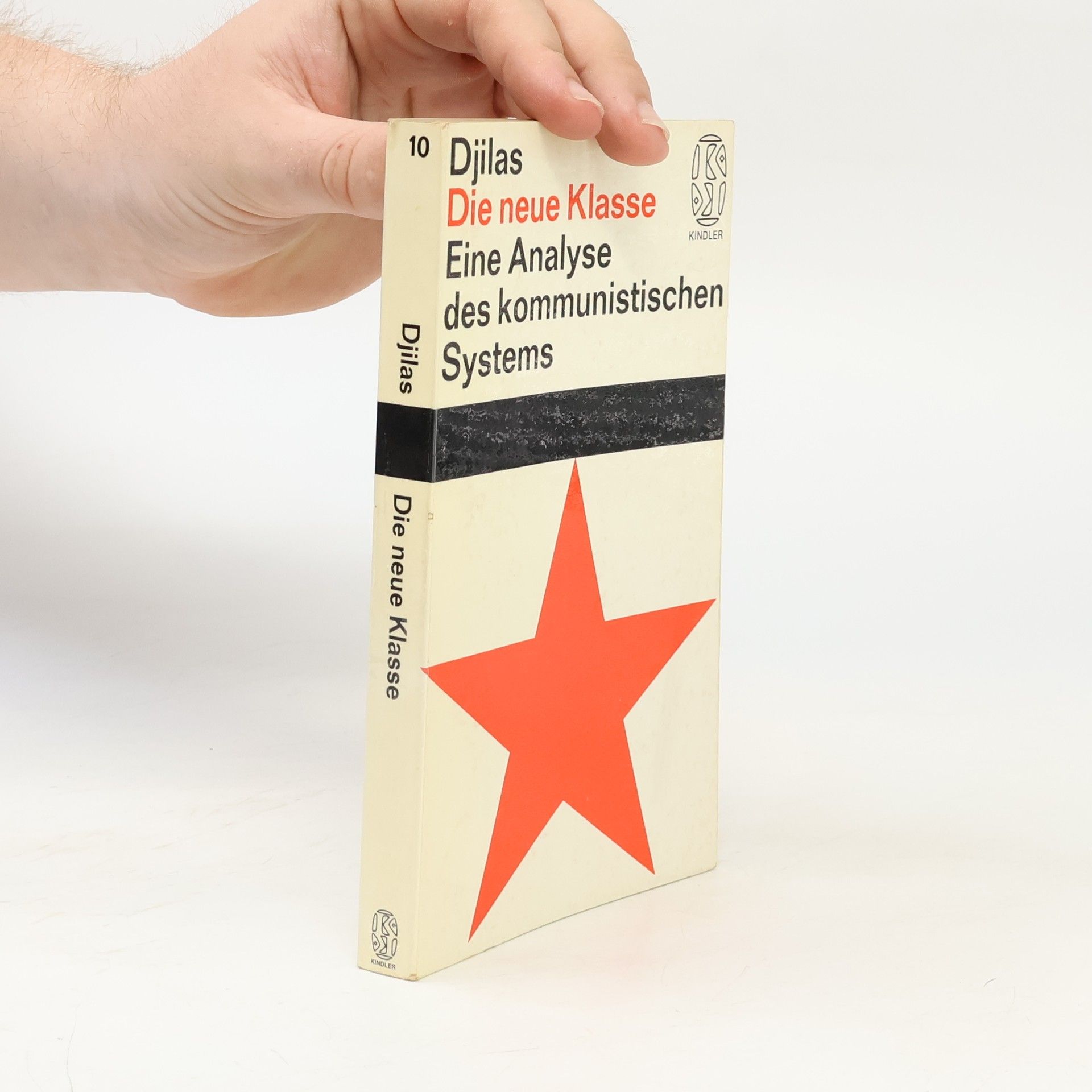 Milovan Đilas Die neue Klasse. Eine Analyse des kommunistischen Systems