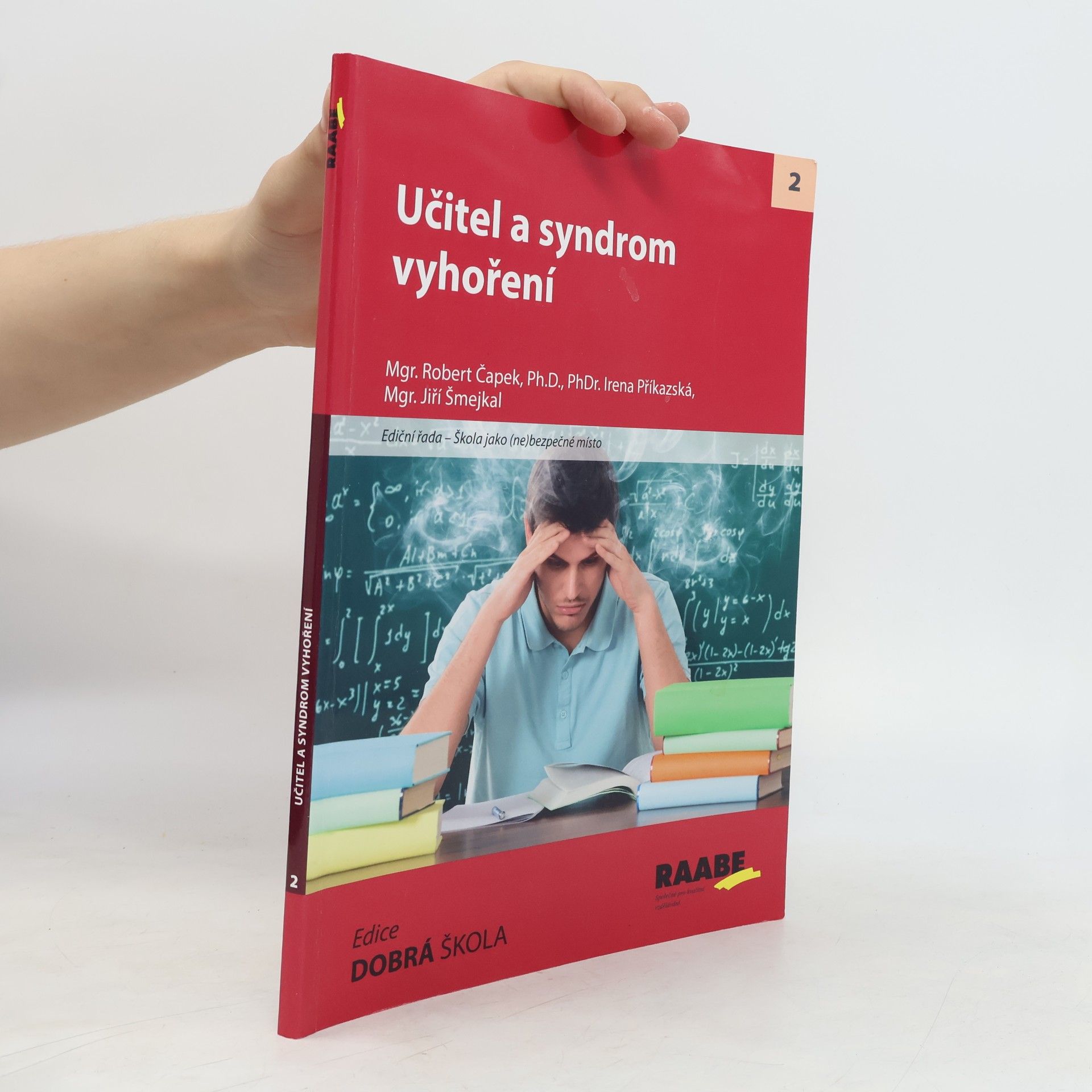 Irena Příkazská Učitel a syndrom vyhoření