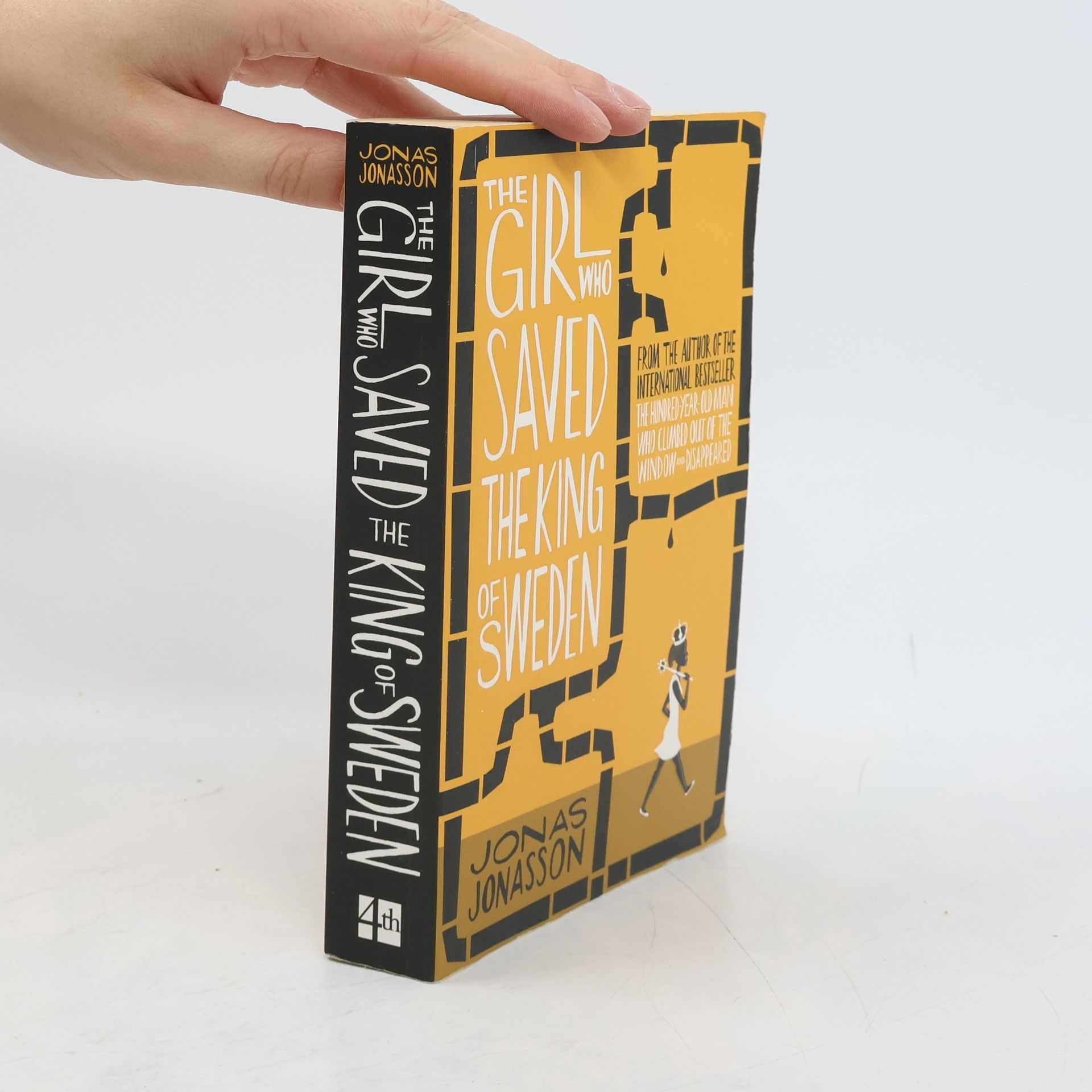 Jonas Jonasson The Girl who Saved the King of Sweden