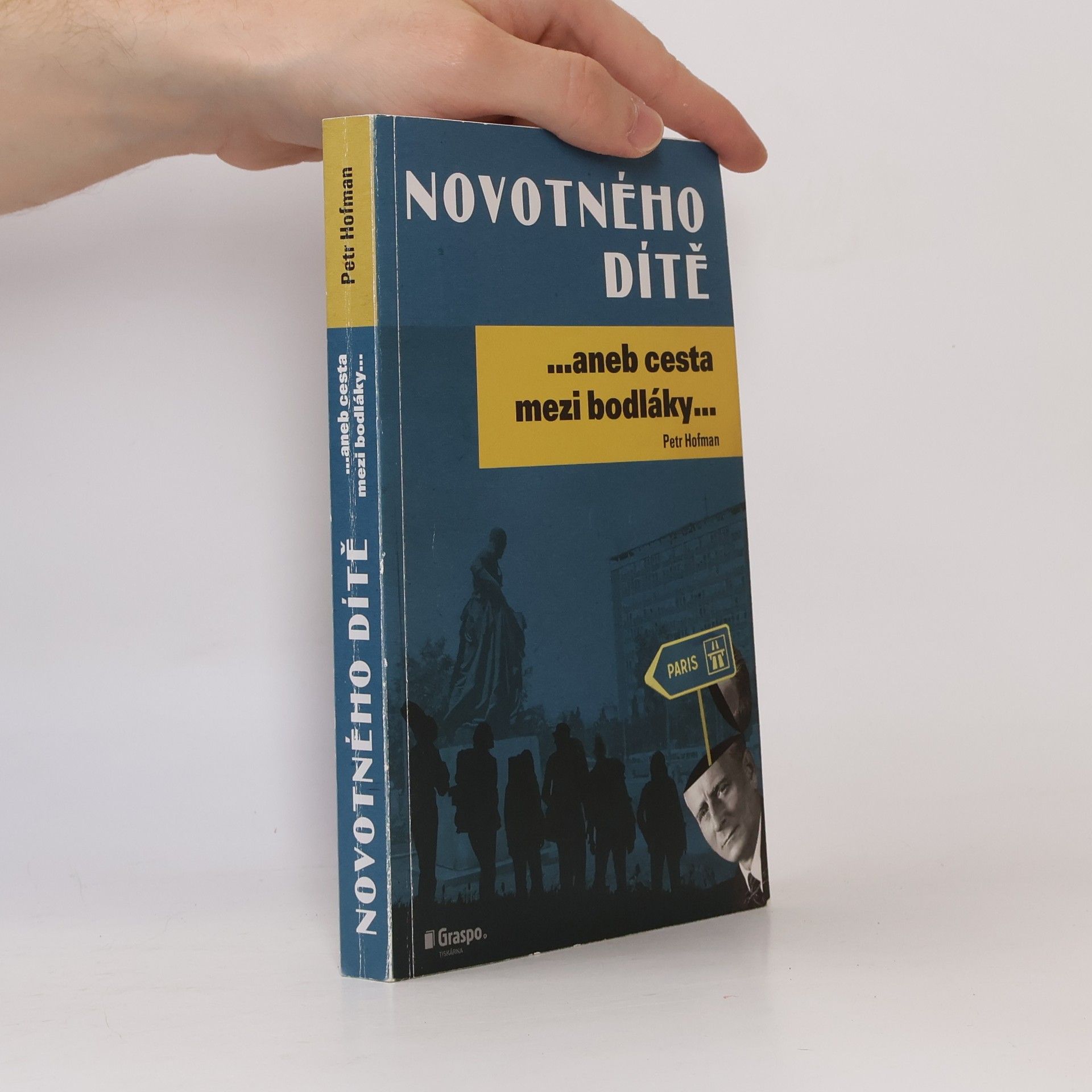 Novotného dítě... aneb Cesta mezi bodláky