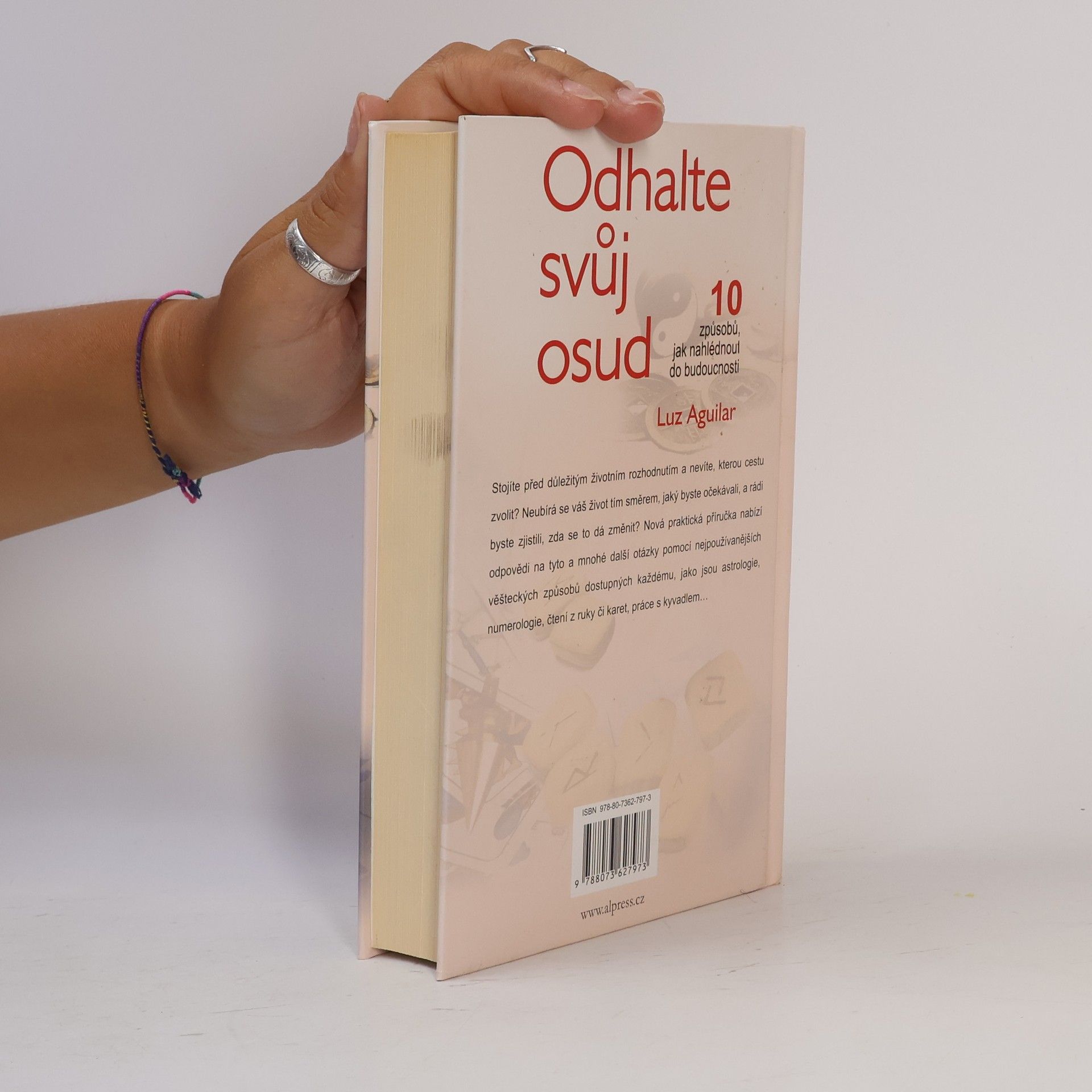 Luz Aguilar Odhalte svůj osud. 10 způsobů jak nahlédnout do budoucnosti