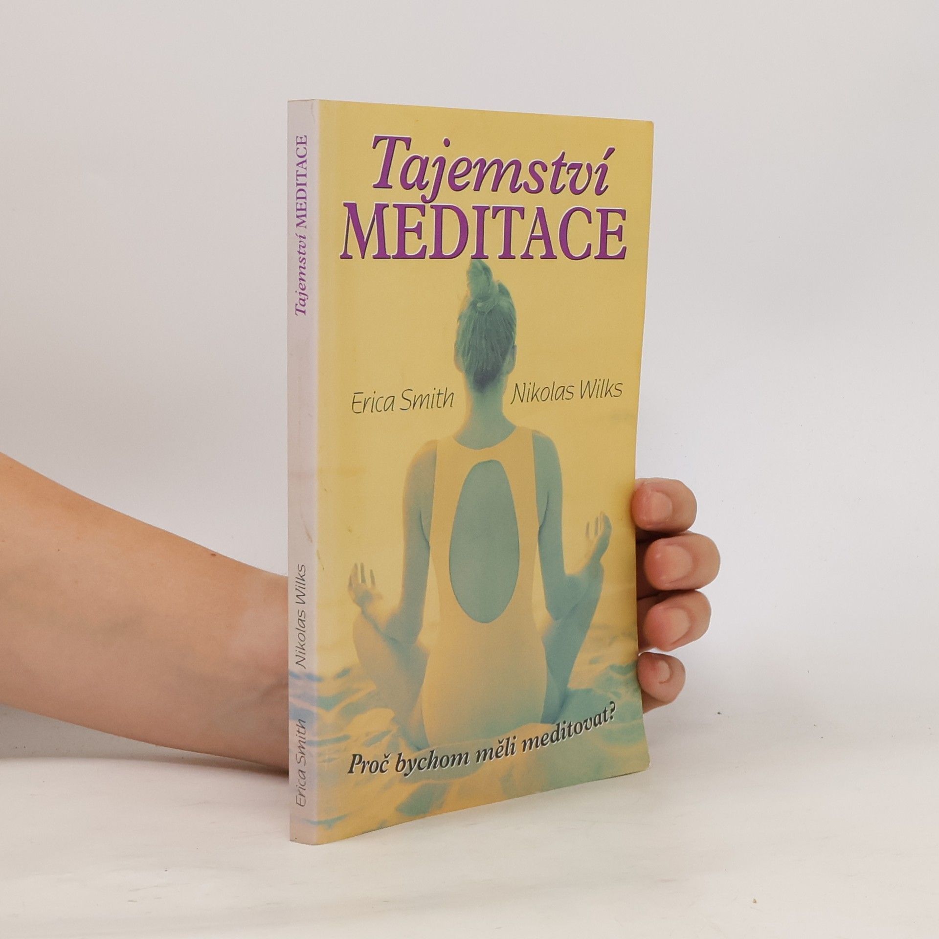 Eric A. Smith Tajemství meditace