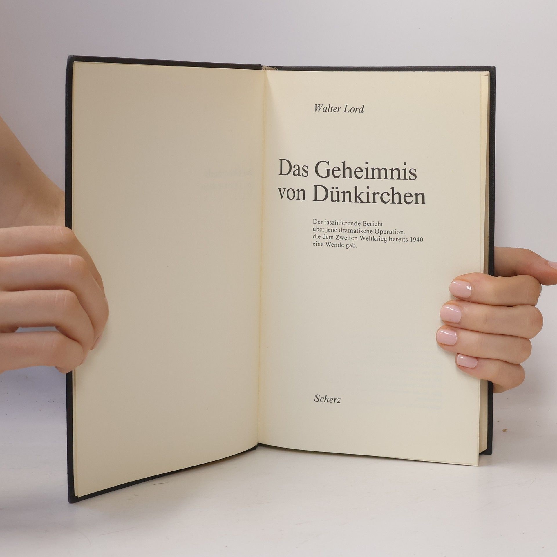 Walter Lord Das Geheimnis von Dünkirchen