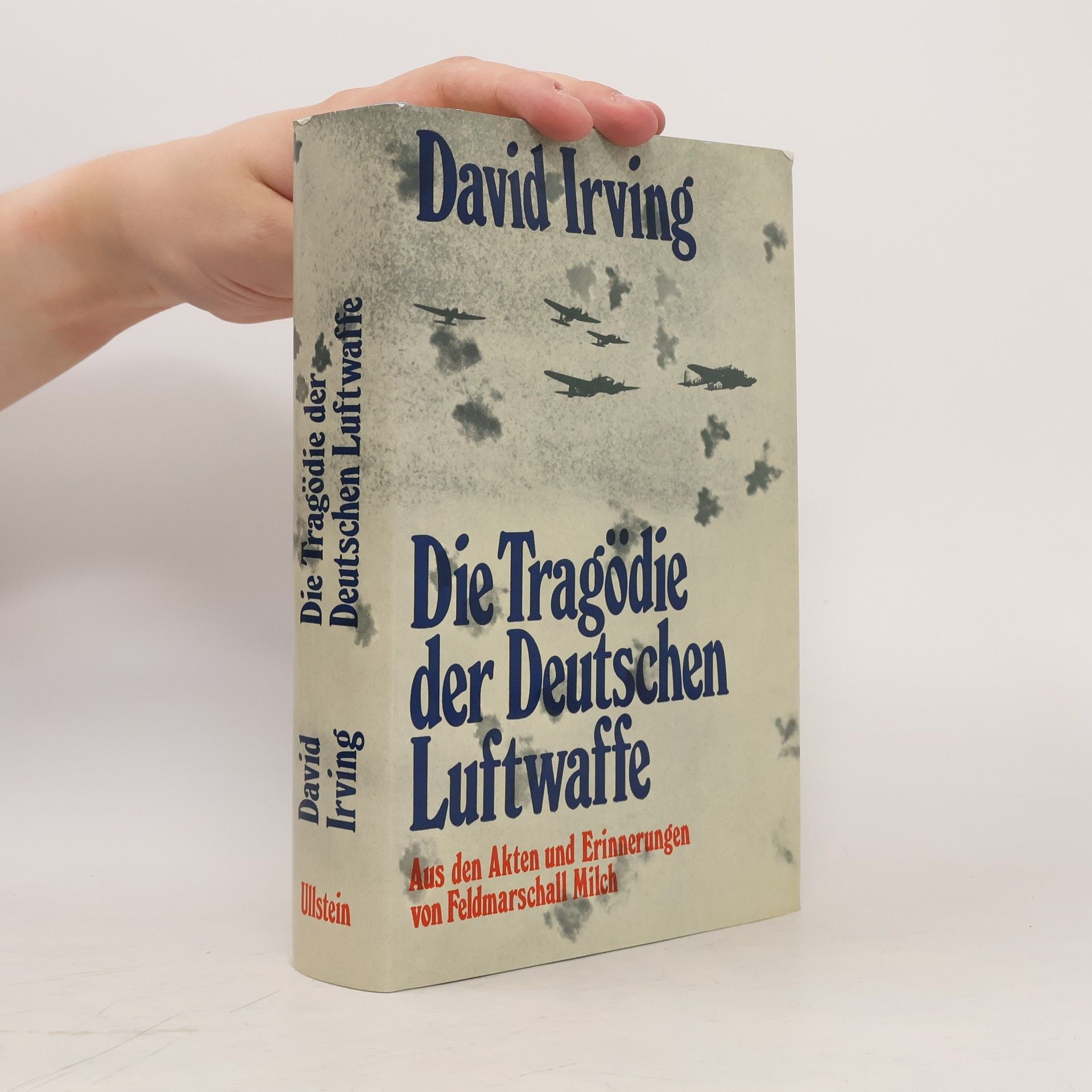 David Irving Die Tragödie der Deutschen Luftwaffe