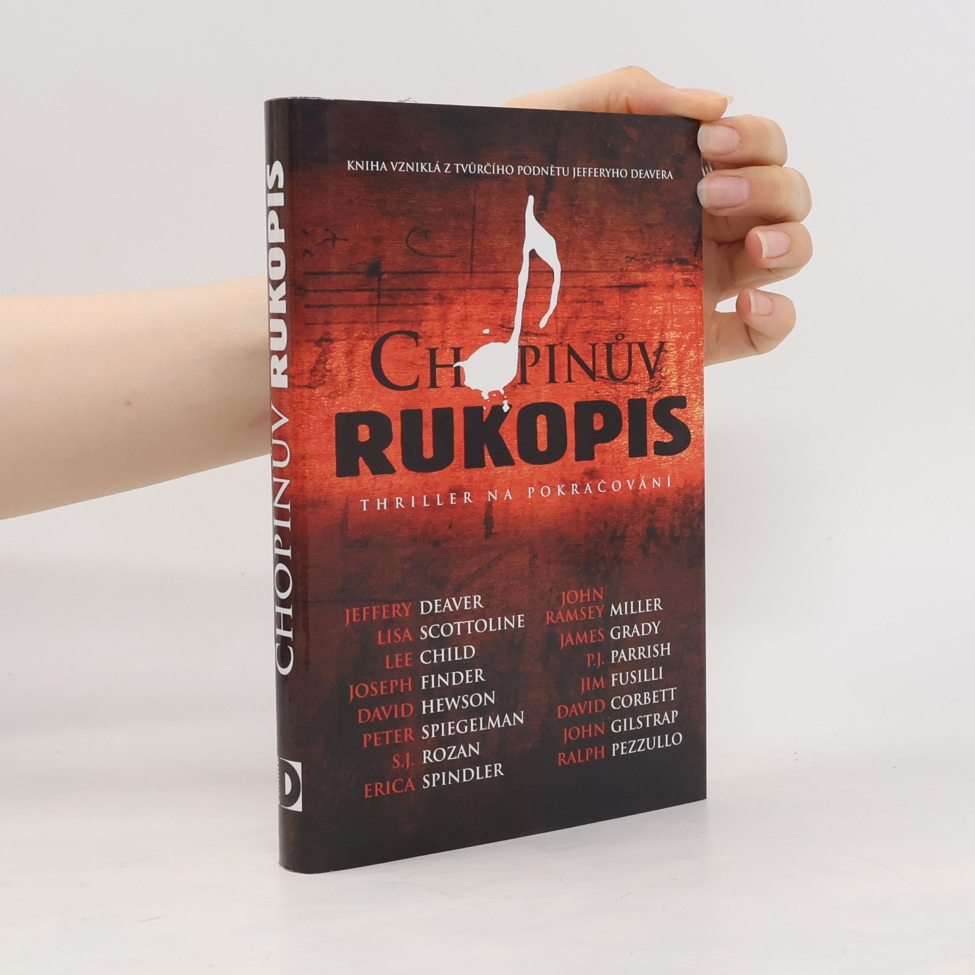 Jeffery Deaver Chopinův rukopis: Thriller na pokračování