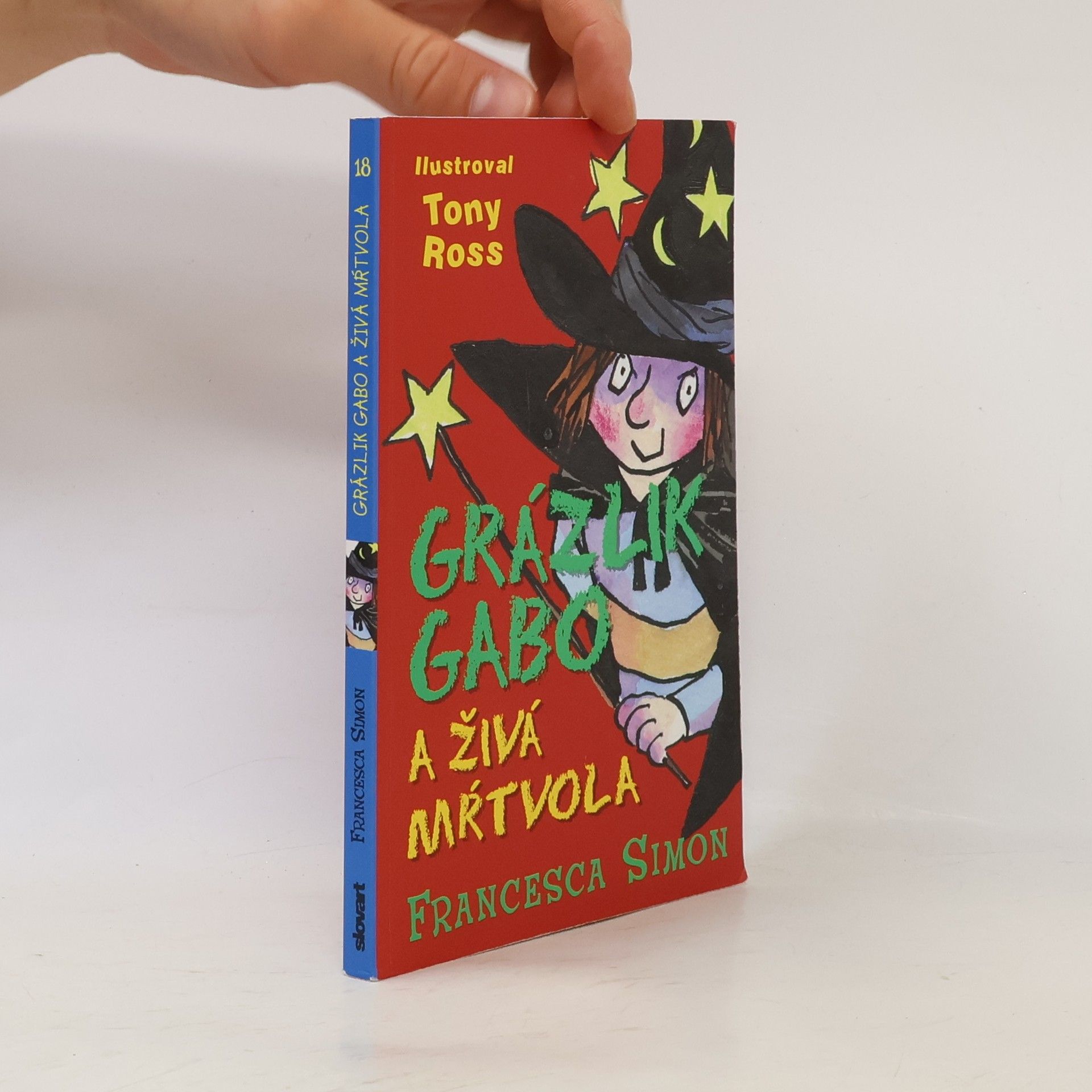 Francesca Simon Grázlik Gabo a živá mŕtvola