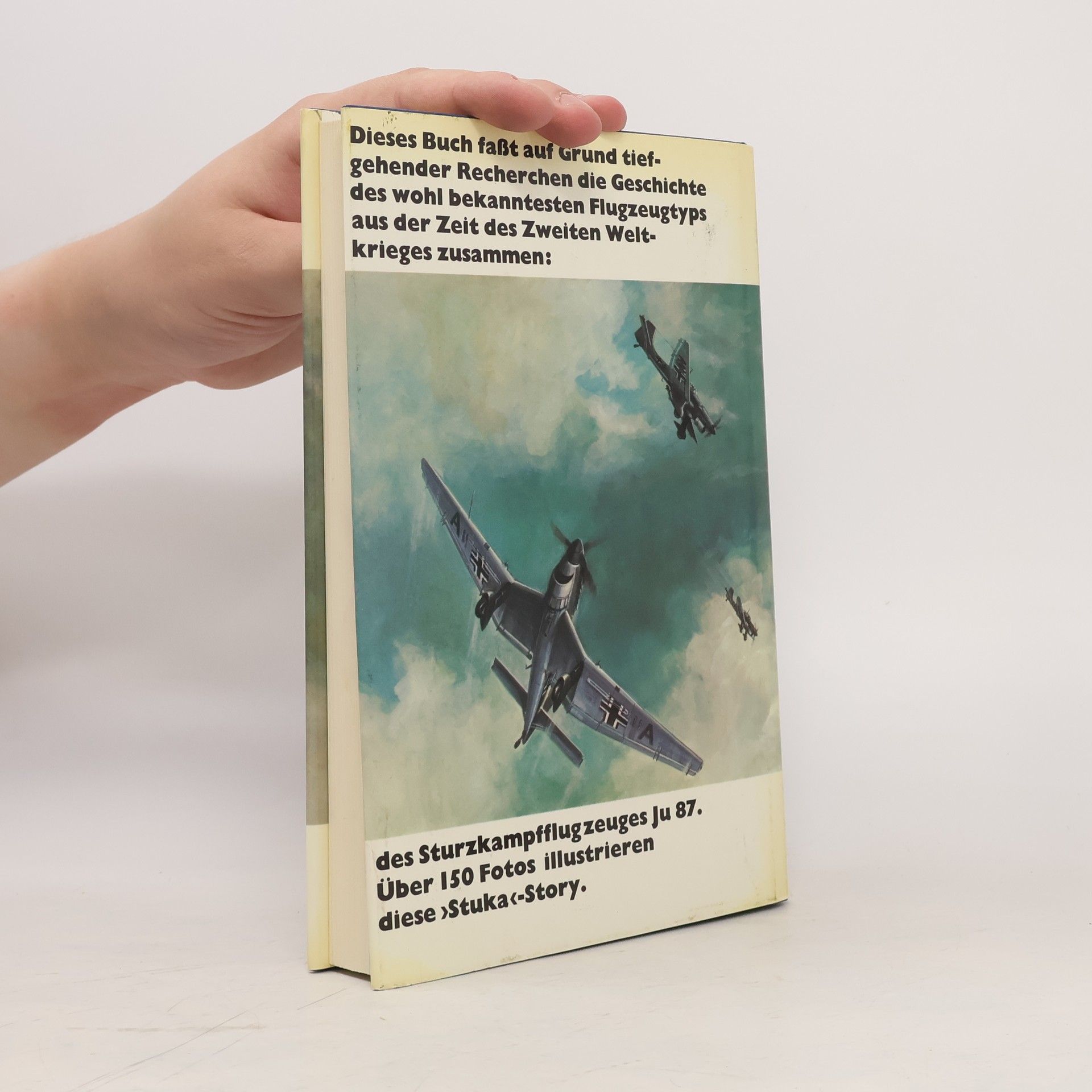 Peter C. Smith Stuka. Die Geschichte der Junkers Ju 87. Technik, Taktik, Einsätze.