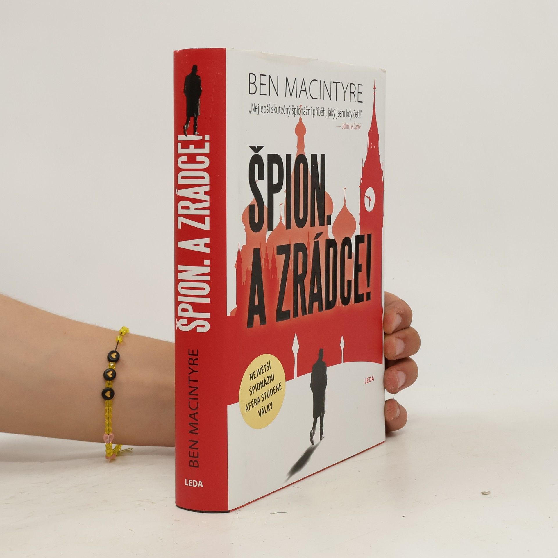 Ben Macintyre Špion - a zrádce!