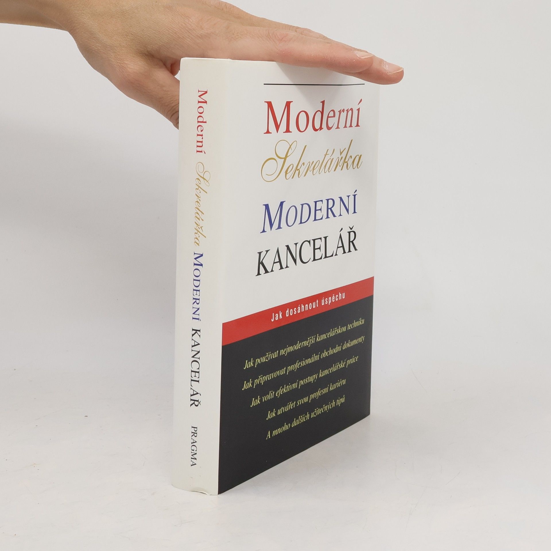 Kolektiv autorů Moderní sekretářka, moderní kancelář