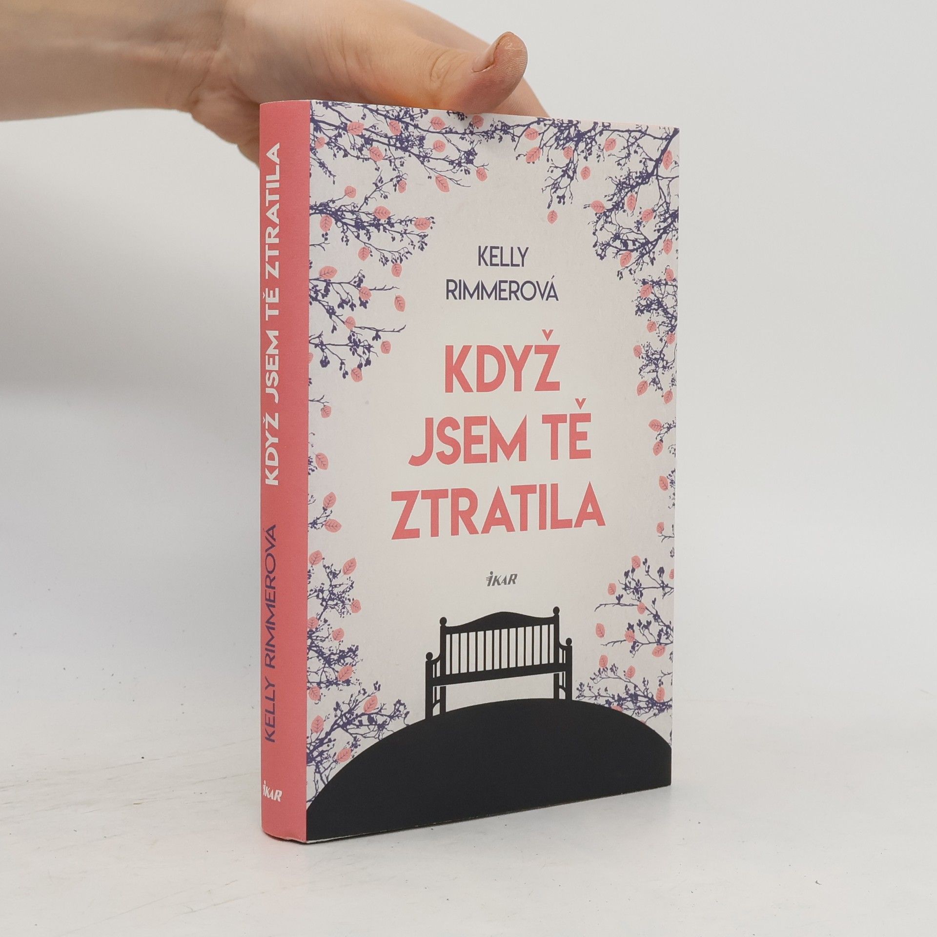 Kelly Rimmer Když jsem tě ztratila