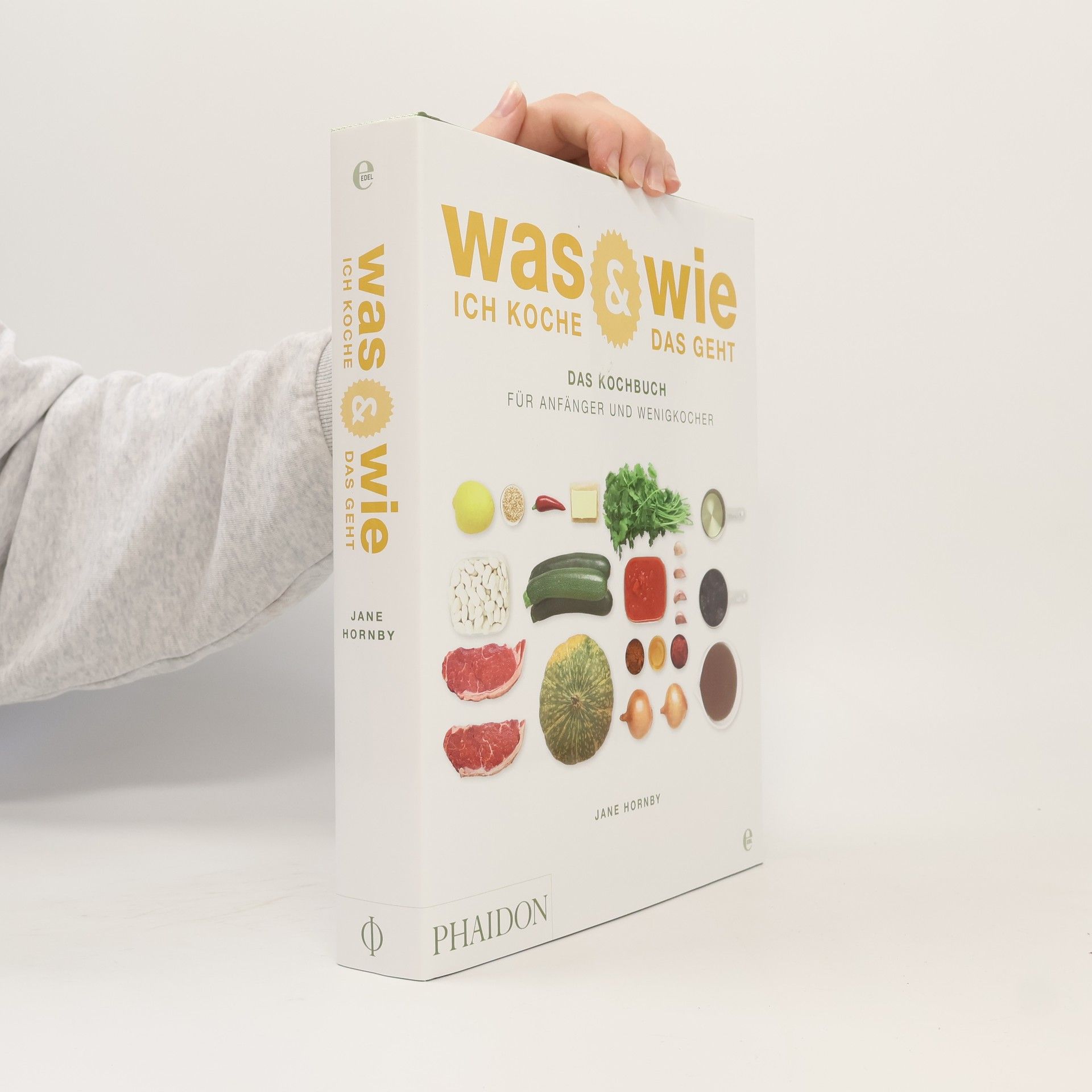 Jane Hornby Was ich koche & wie das geht