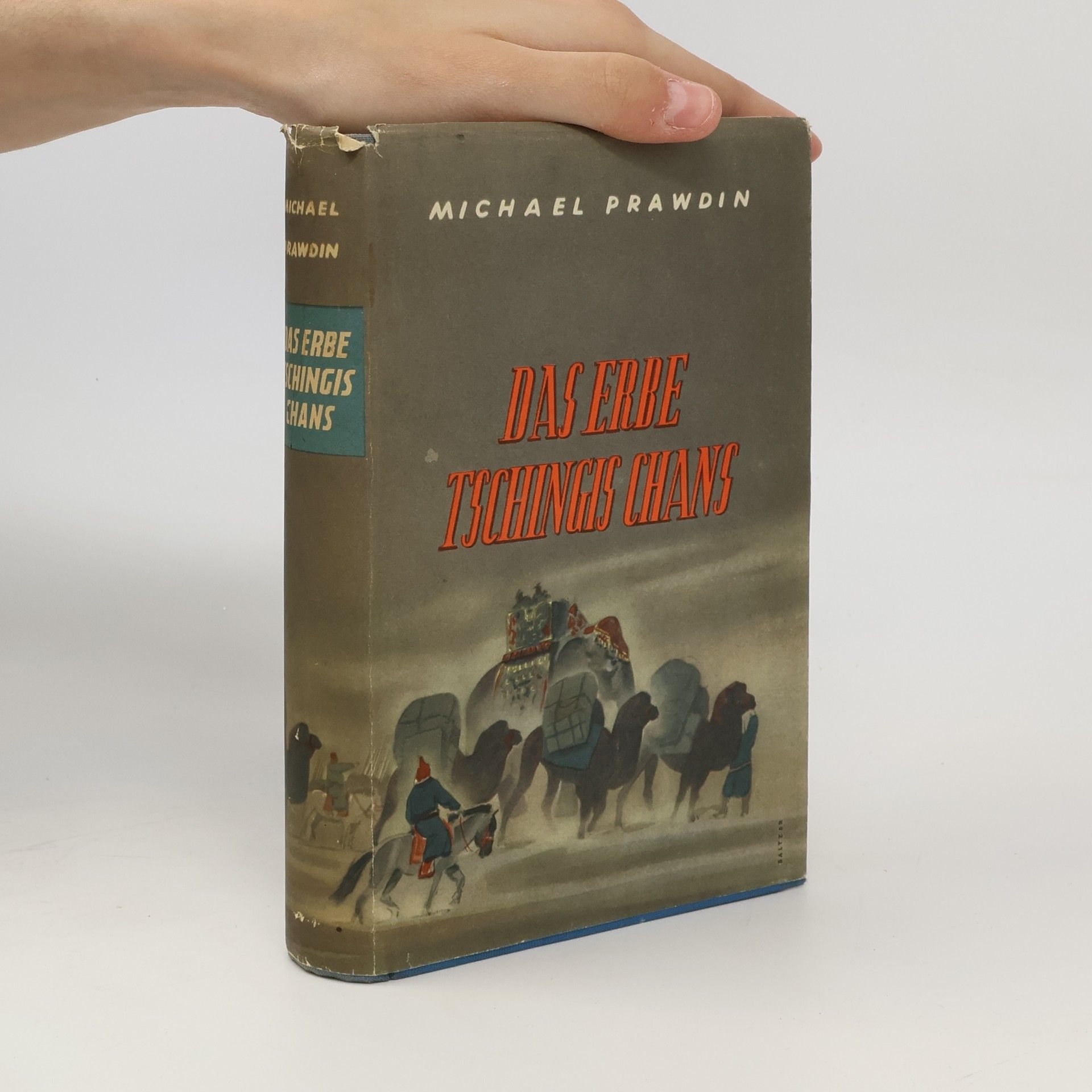 Michael Prawdin Das Erbe Tschingis-Chans