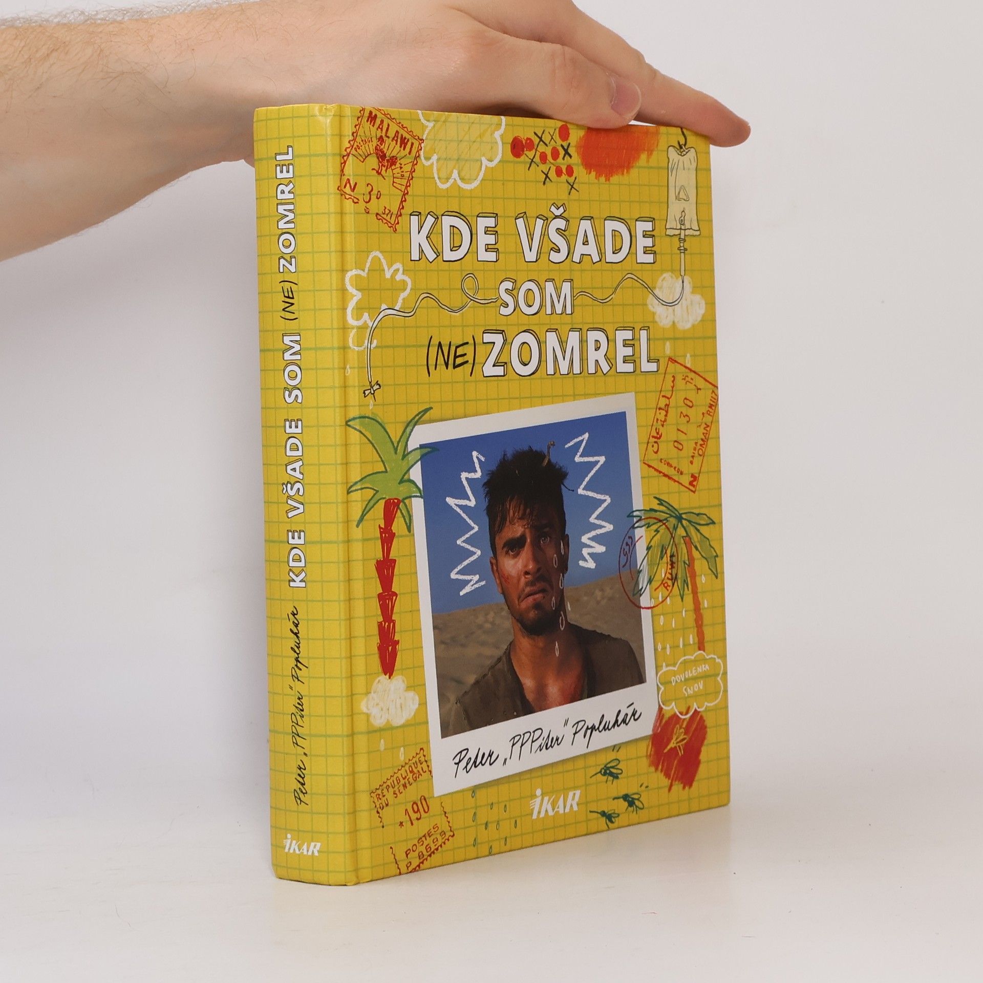 Peter Popluhár Kde všade som (ne)zomrel