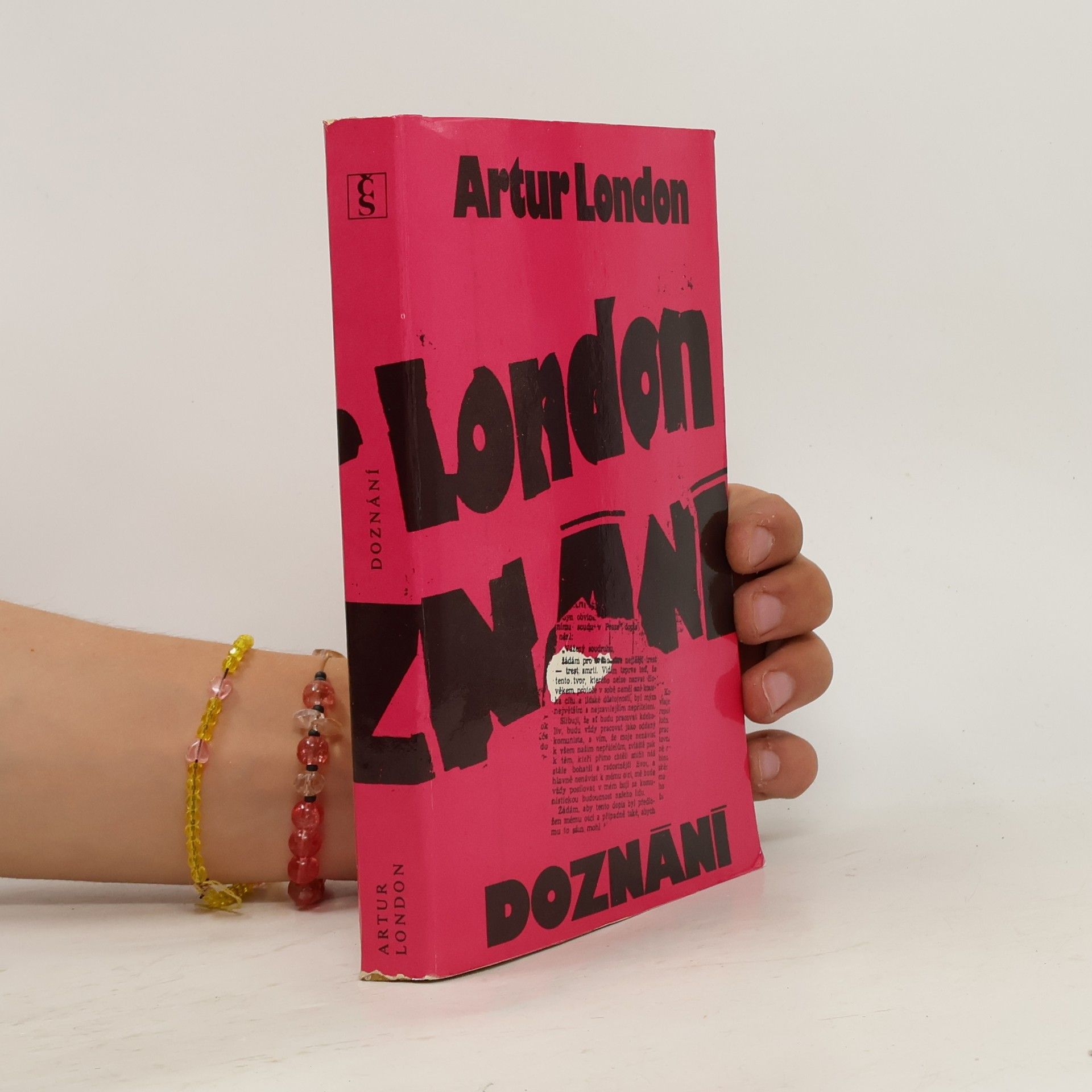Artur London Doznání : V soukolí pražského procesu