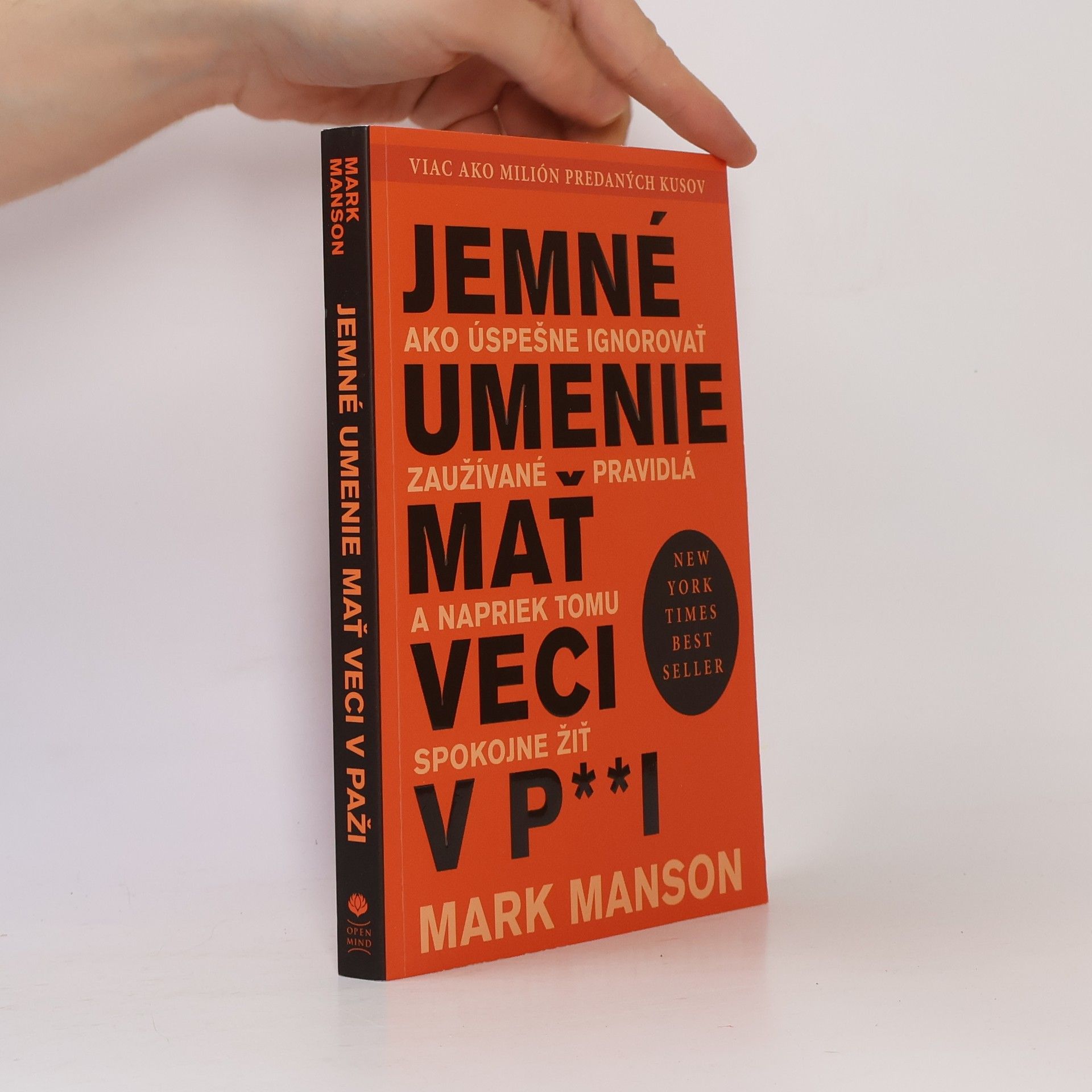 Mark Manson Jemné umenie mať veci v p**i