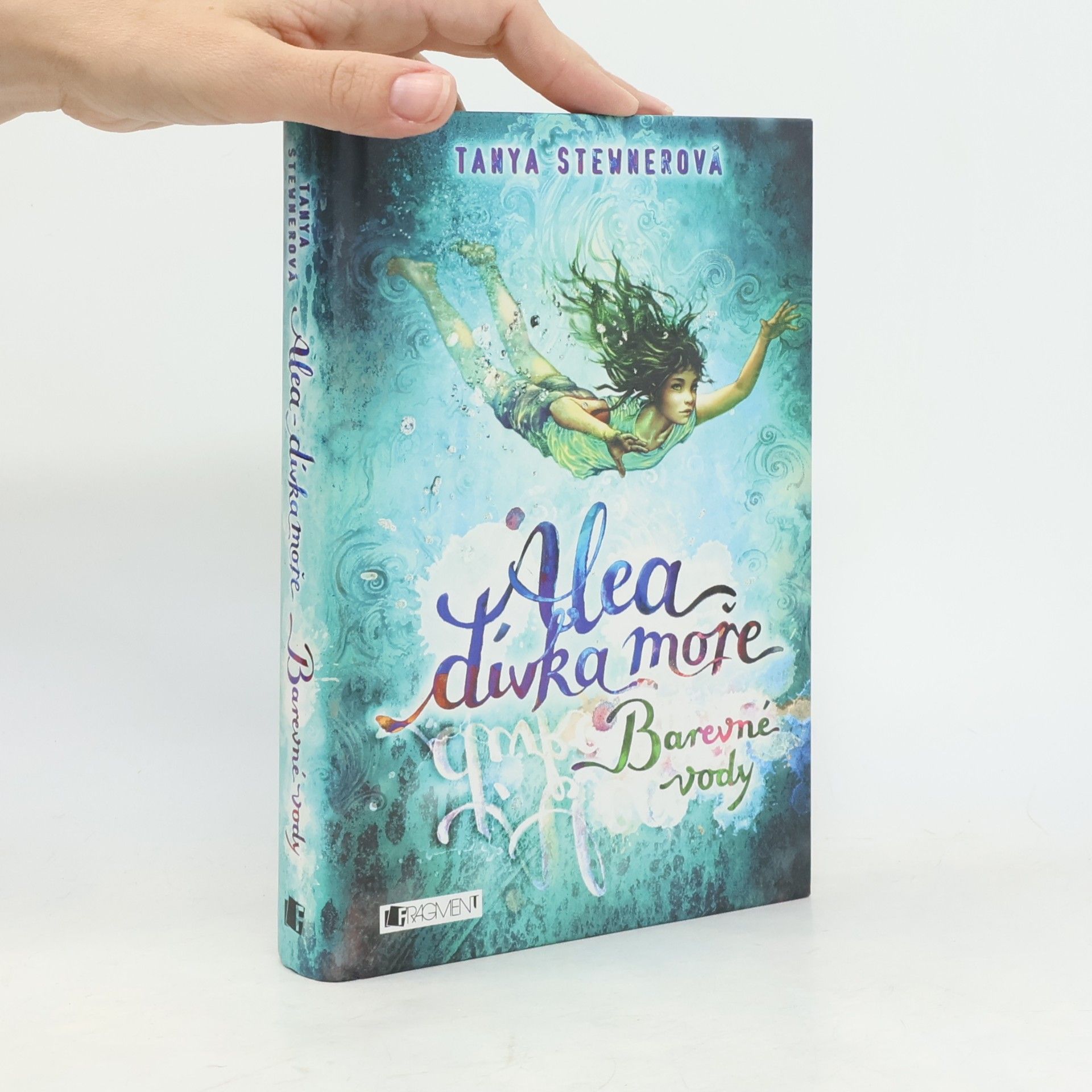 Tanya Stewner Alea, dívka moře. Barevné vody