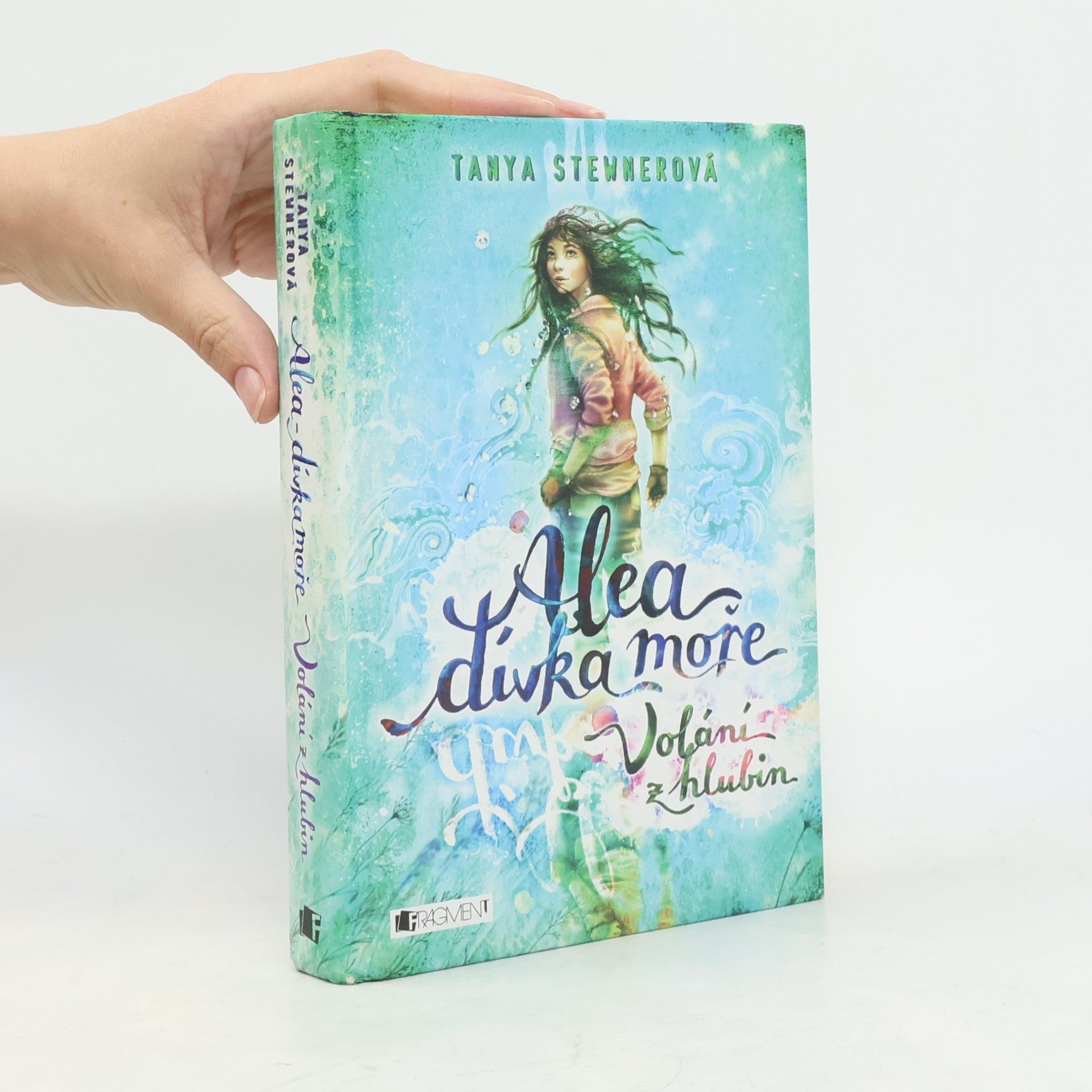 Tanya Stewner Alea, dívka moře. Volání z hlubin