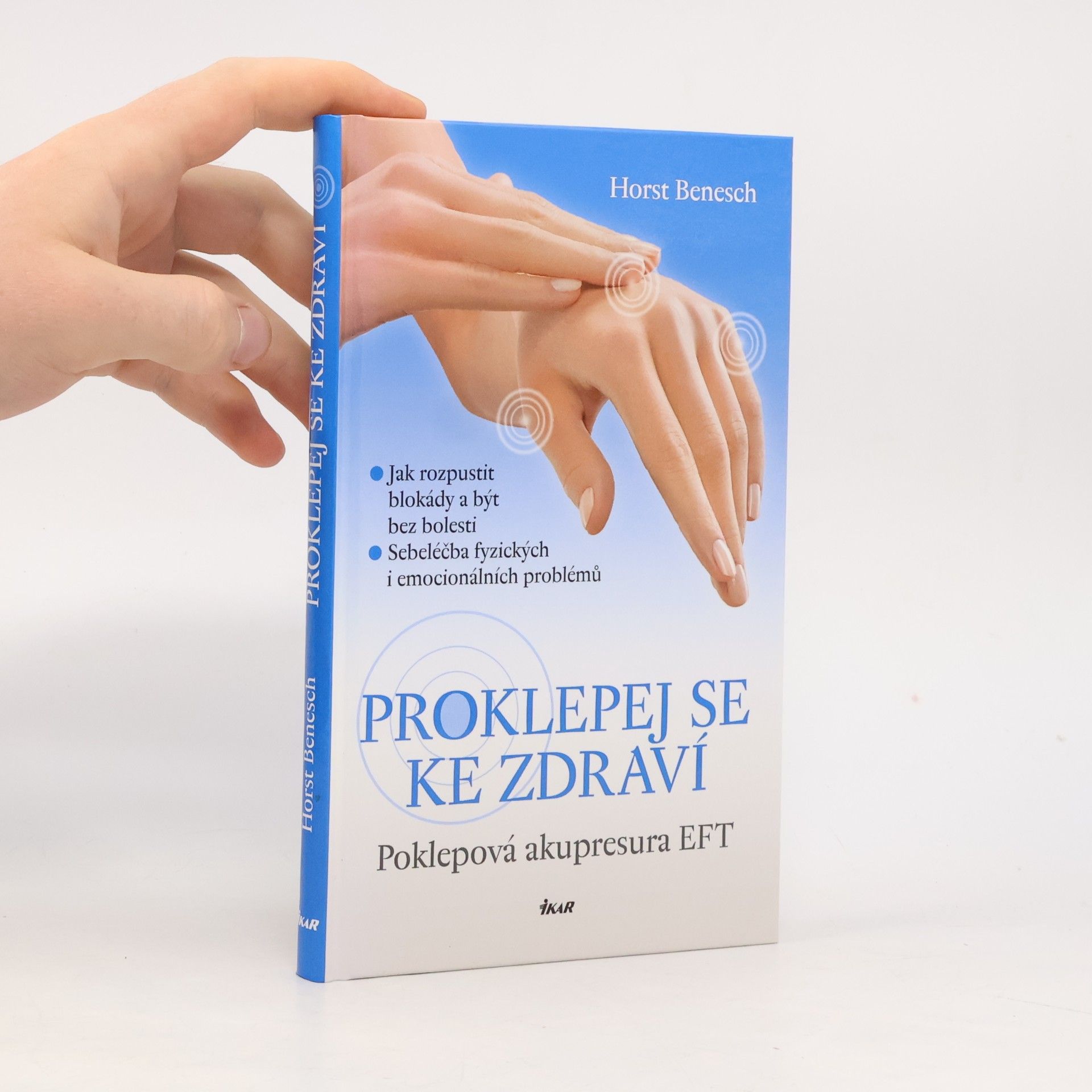 Horst Benesch Proklepej se ke zdraví