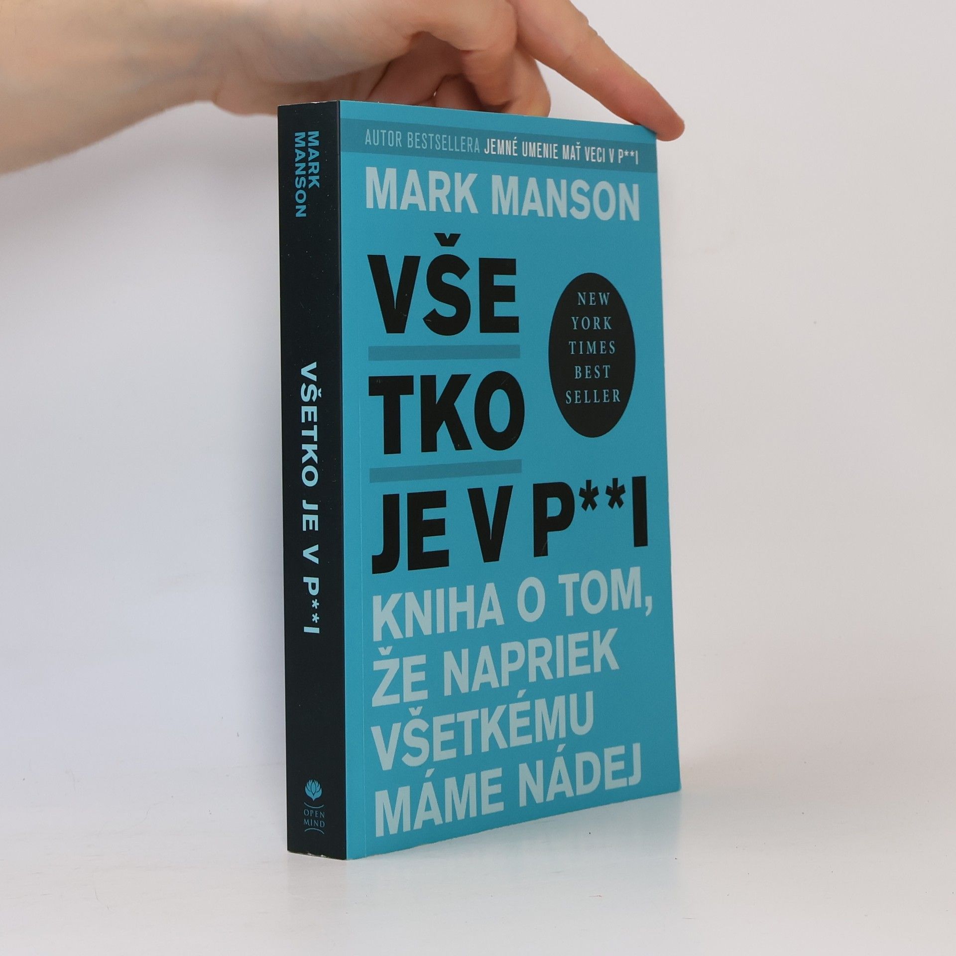 Mark Manson Všetko je v p**i