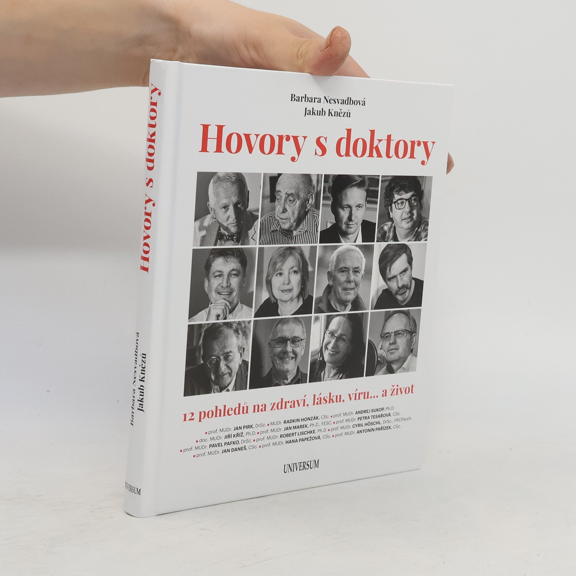 Jakub Knězů Hovory s doktory : 12 pohledů na zdraví, lásku, víru... a život