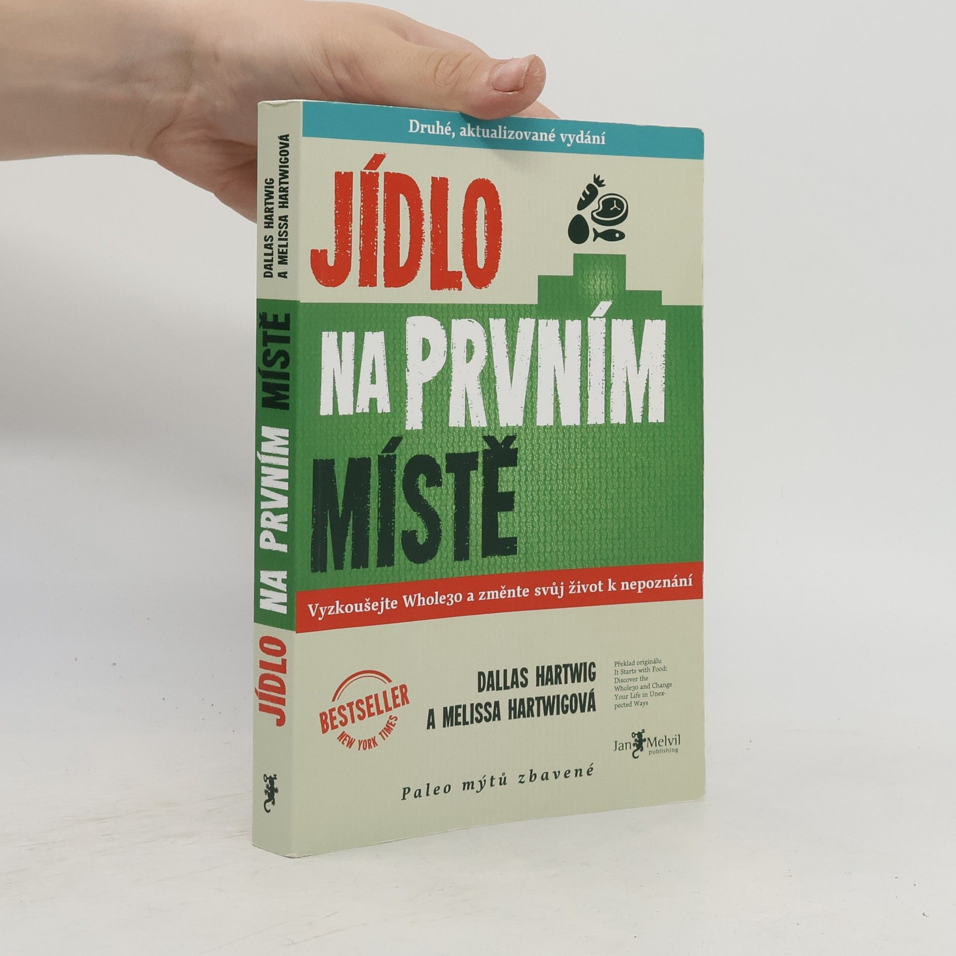 Dallas Hartwig Jídlo na prvním místě