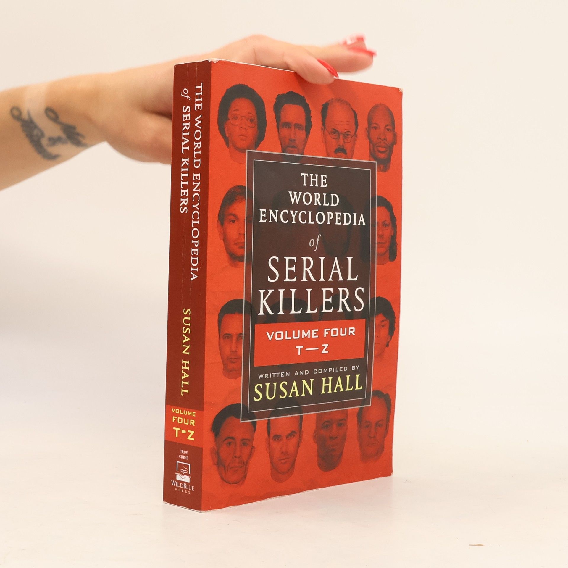 Susan J. Hall The World Encyclopedia of Serial Killers