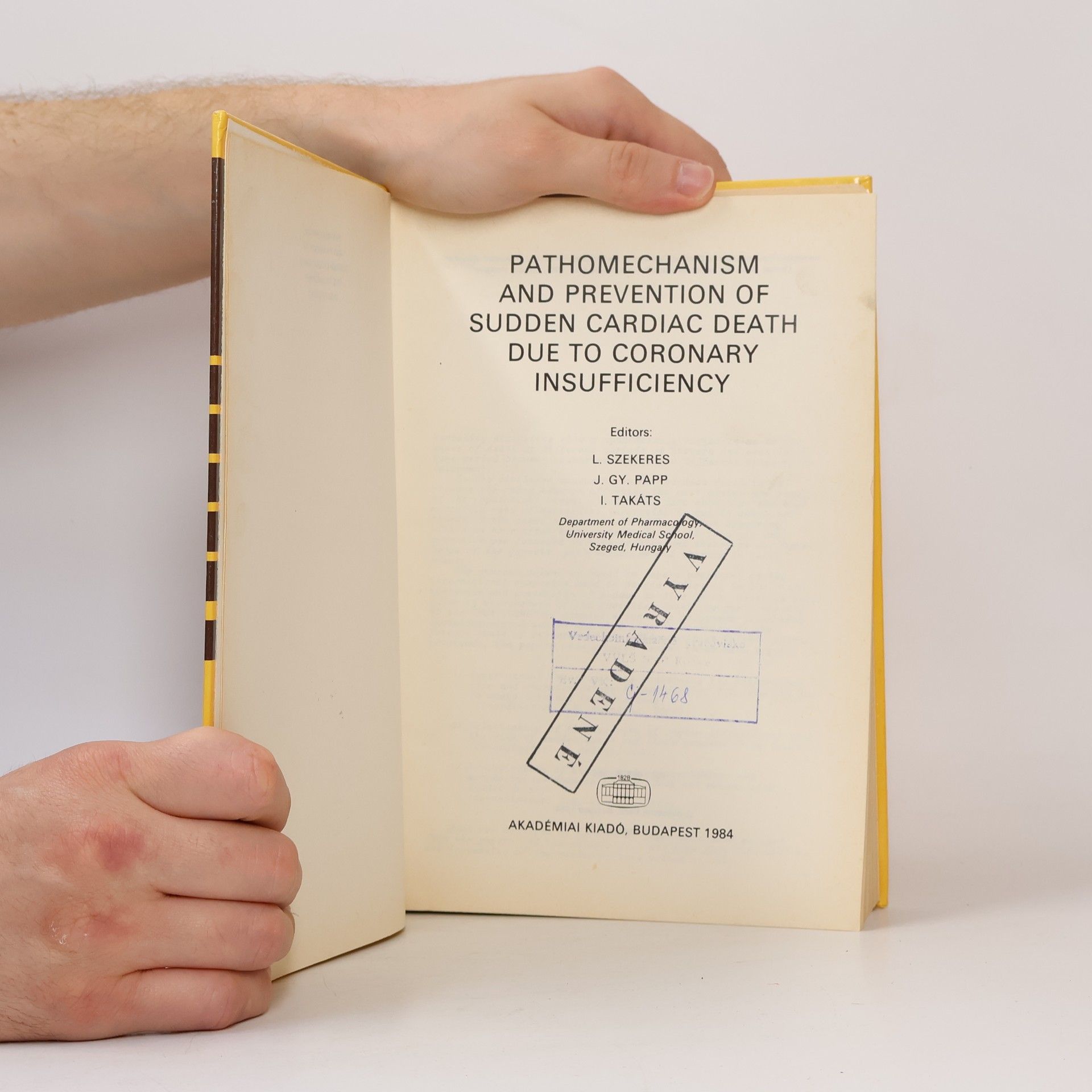 L. Szekeres Pathomechanism and Prevention of Sudden Cardiac Death Due to Coronary Insufficiency